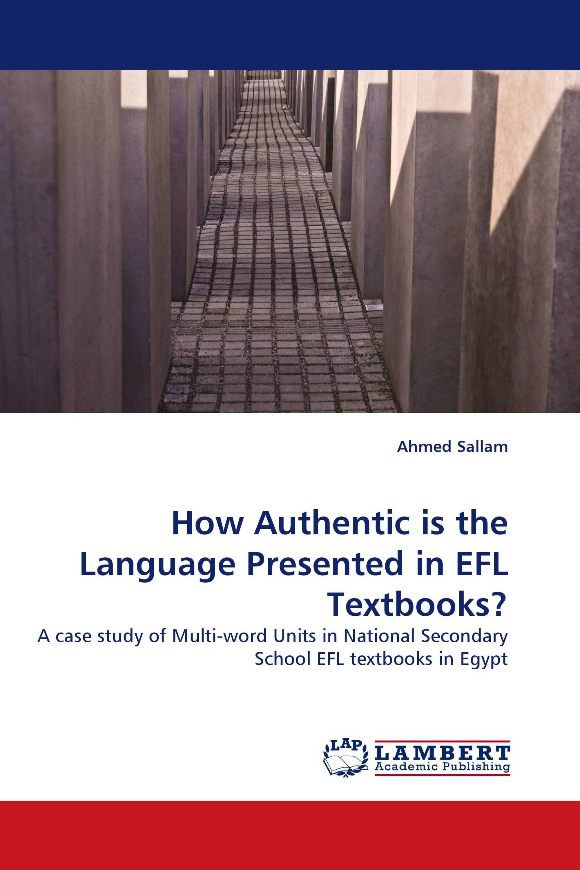 How Authentic is the Language Presented in EFL Textbooks?