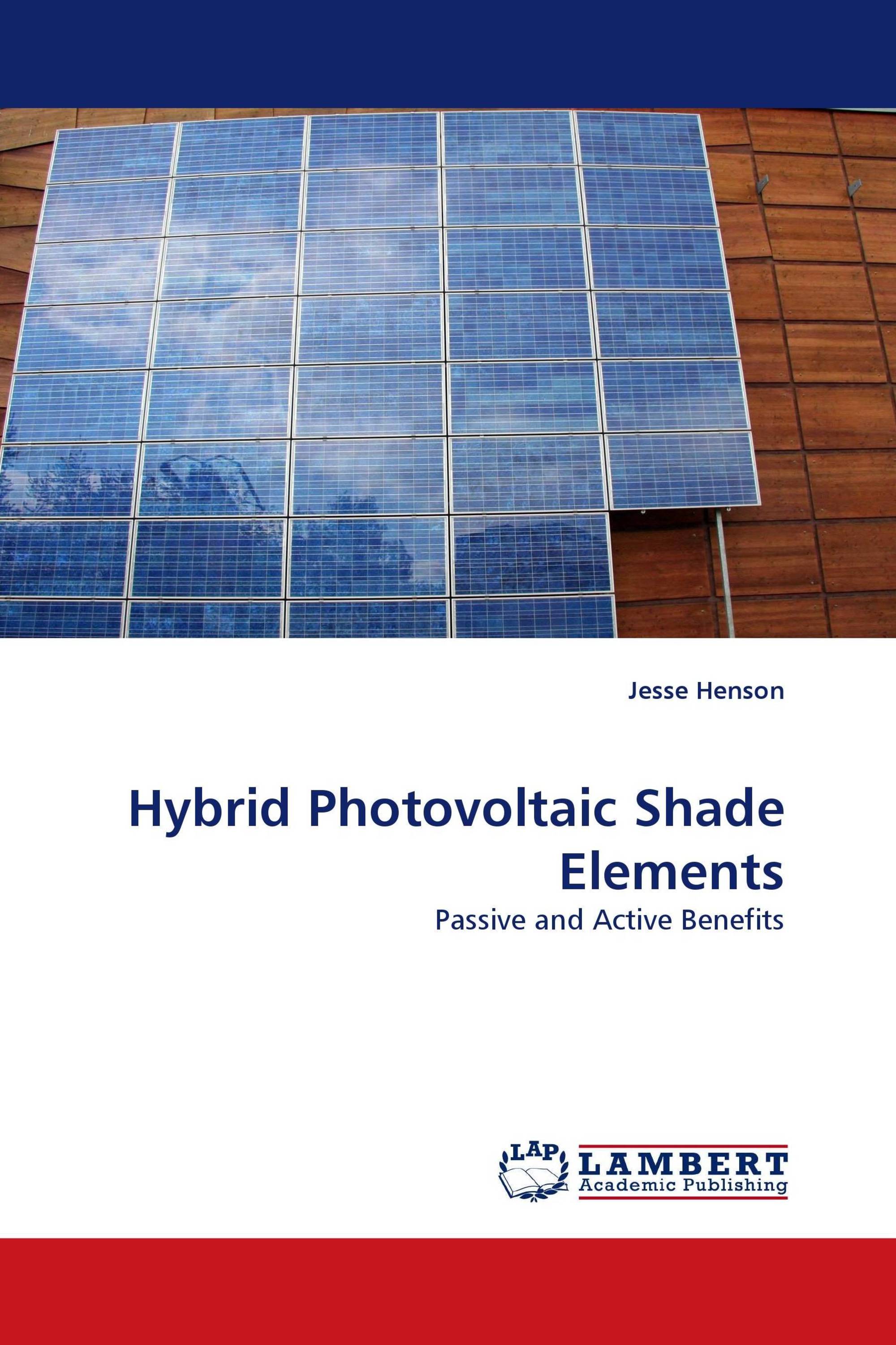 Hybrid Photovoltaic Shade Elements