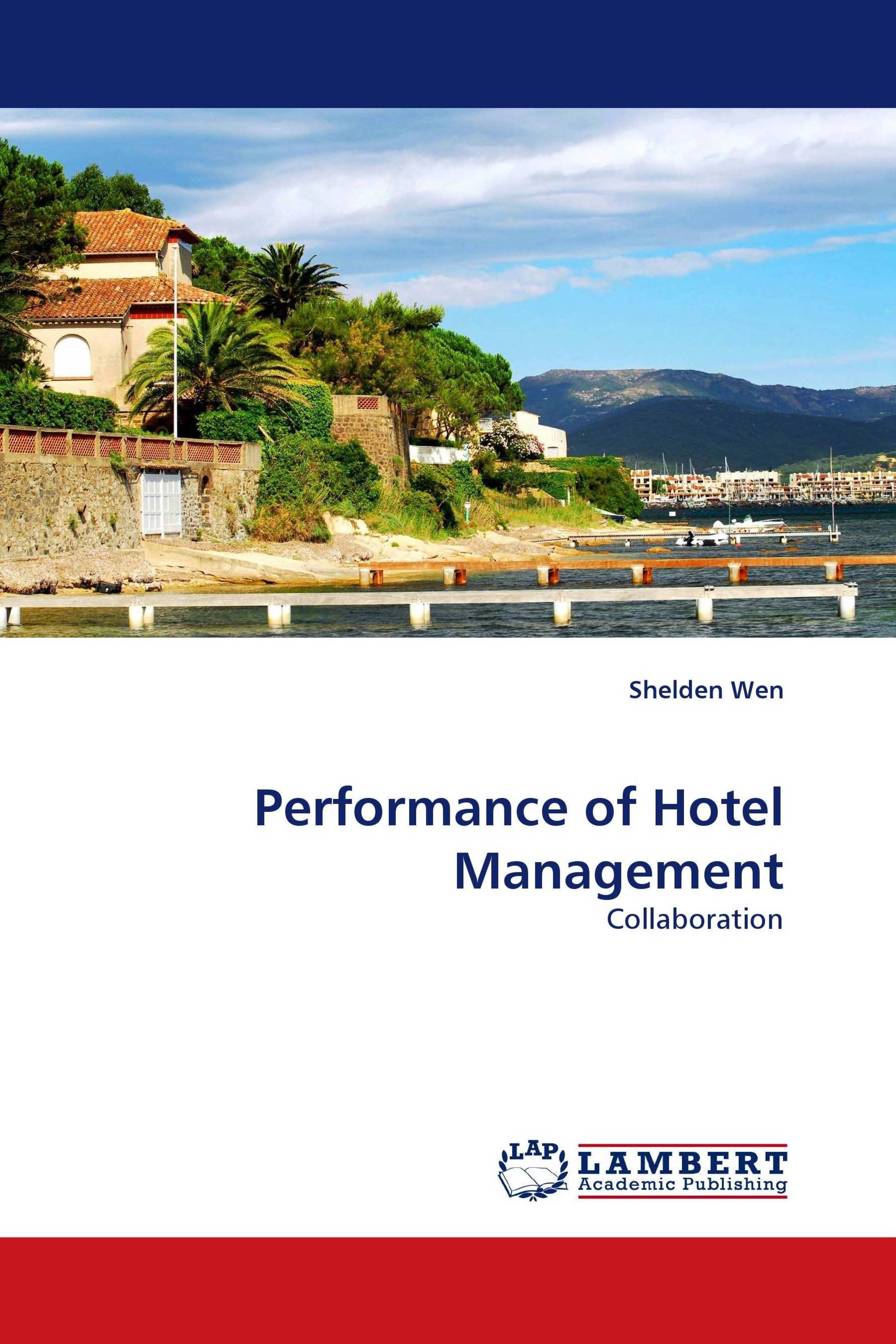 Performance of Hotel Management