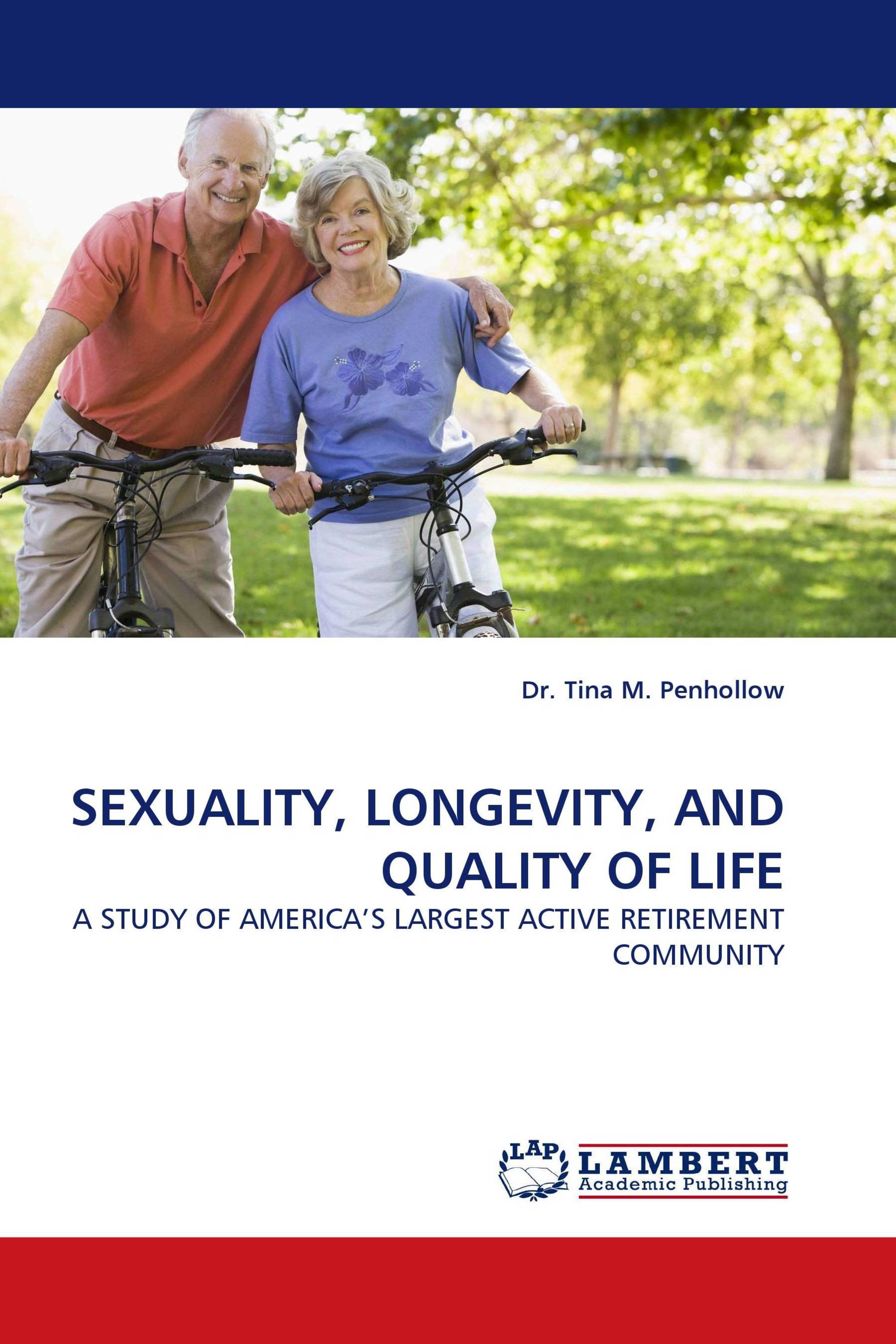 SEXUALITY, LONGEVITY, AND QUALITY OF LIFE