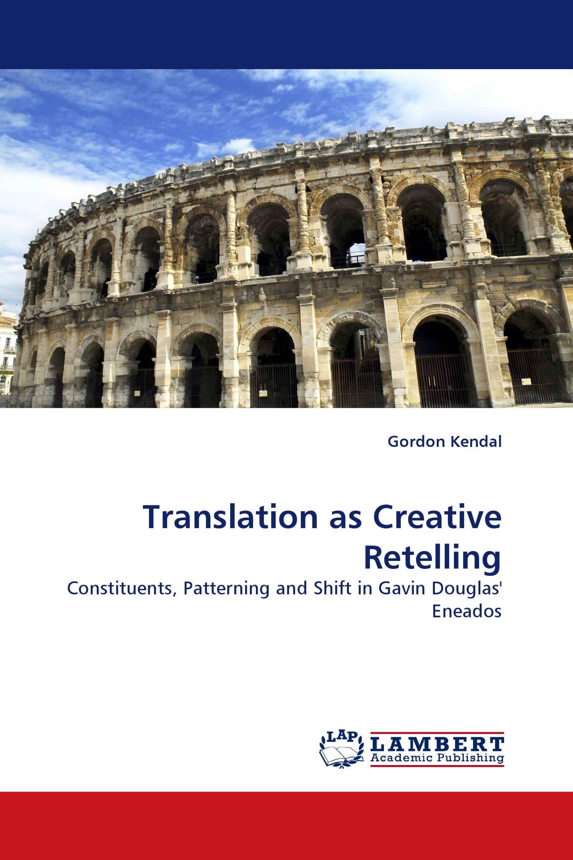 Translation as Creative Retelling