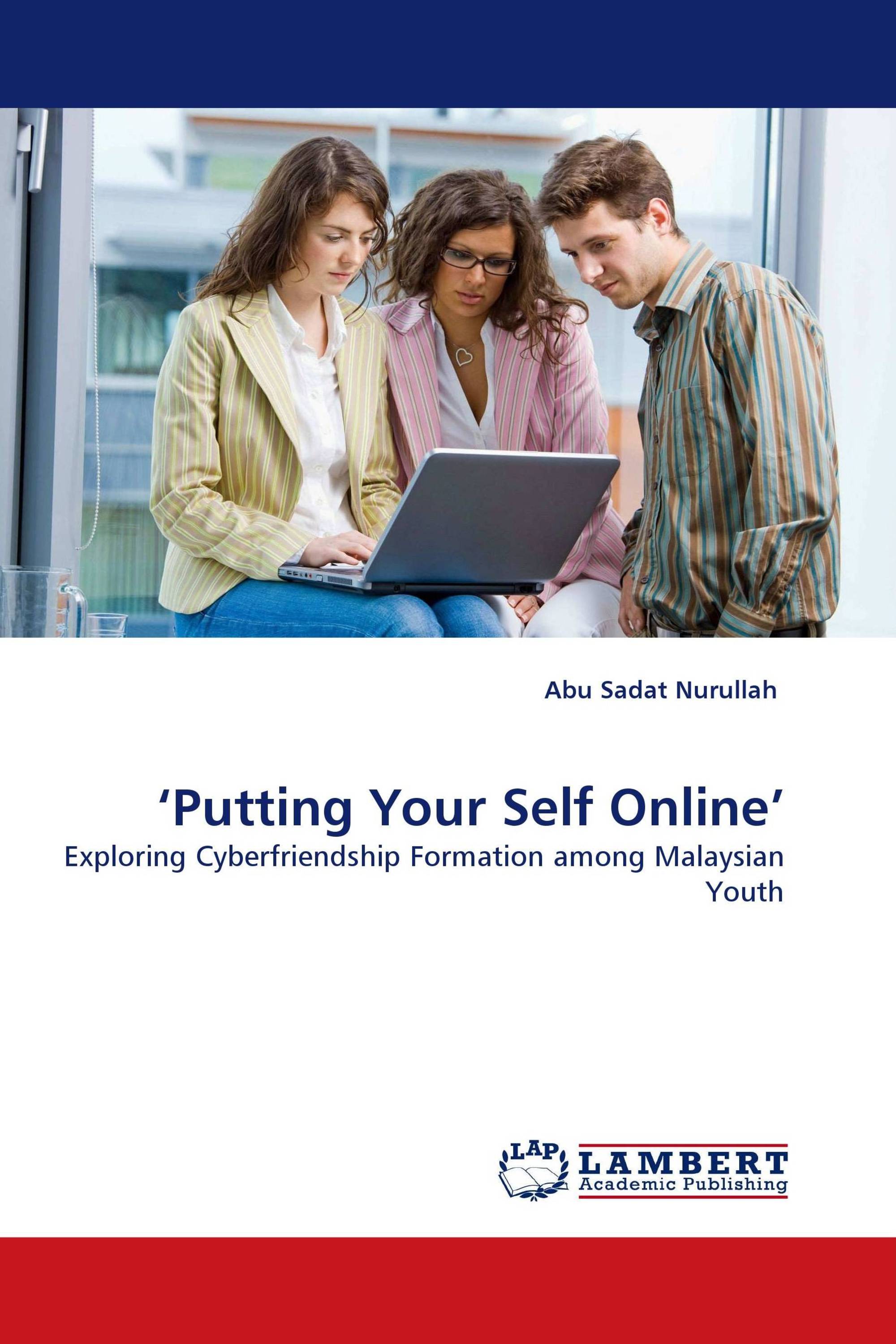 ‘Putting Your Self Online’