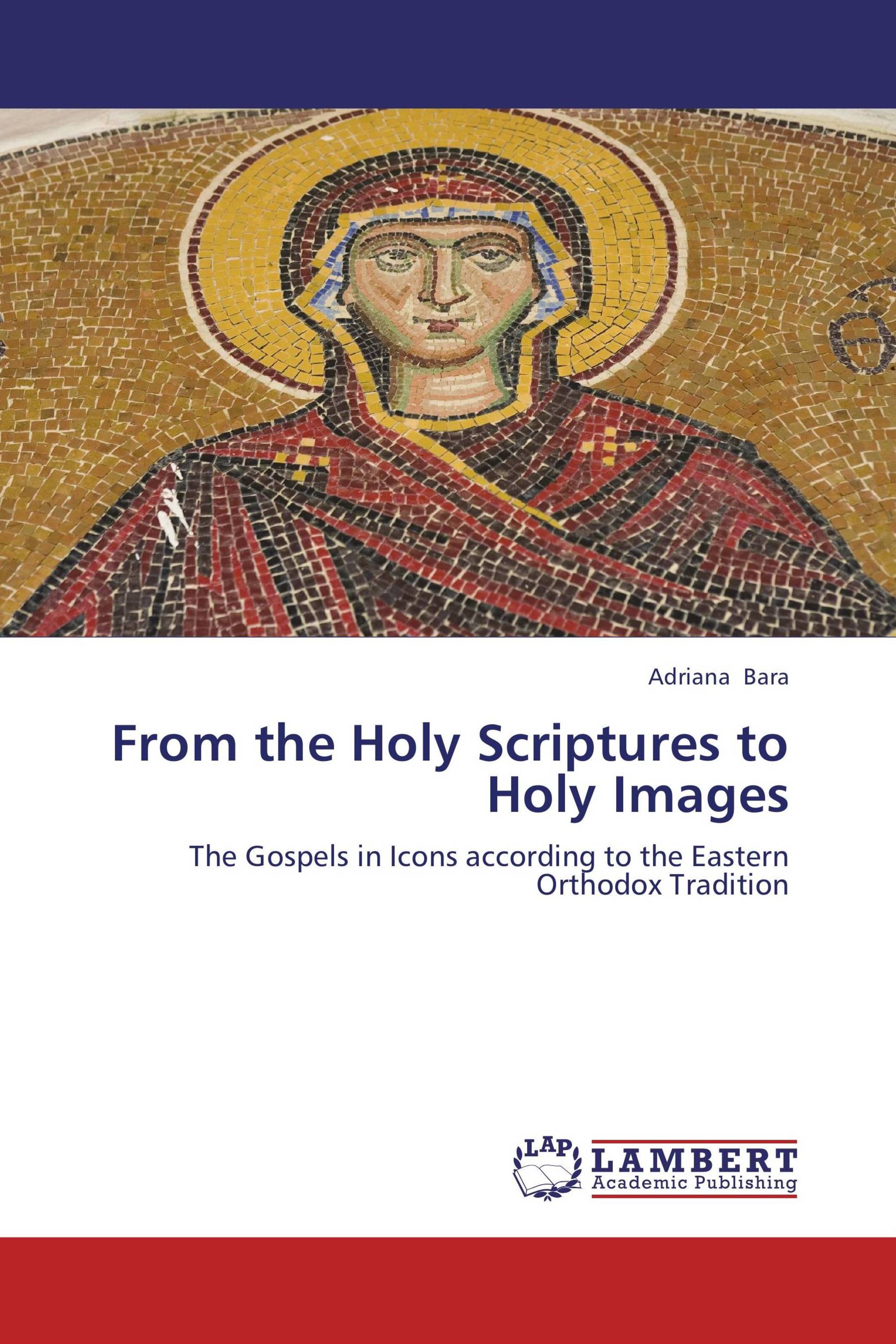 From the Holy Scriptures to Holy Images