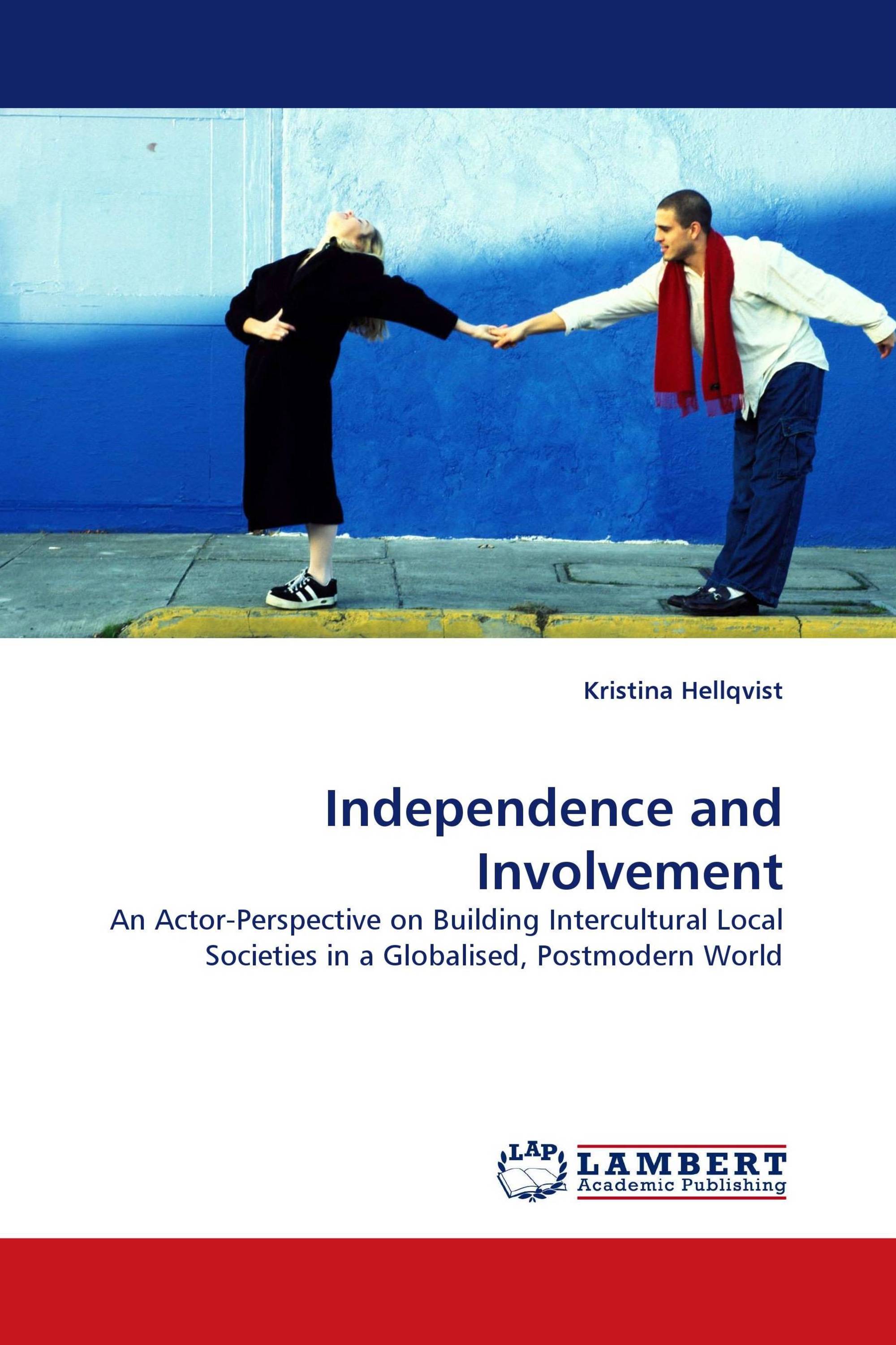 Independence and Involvement