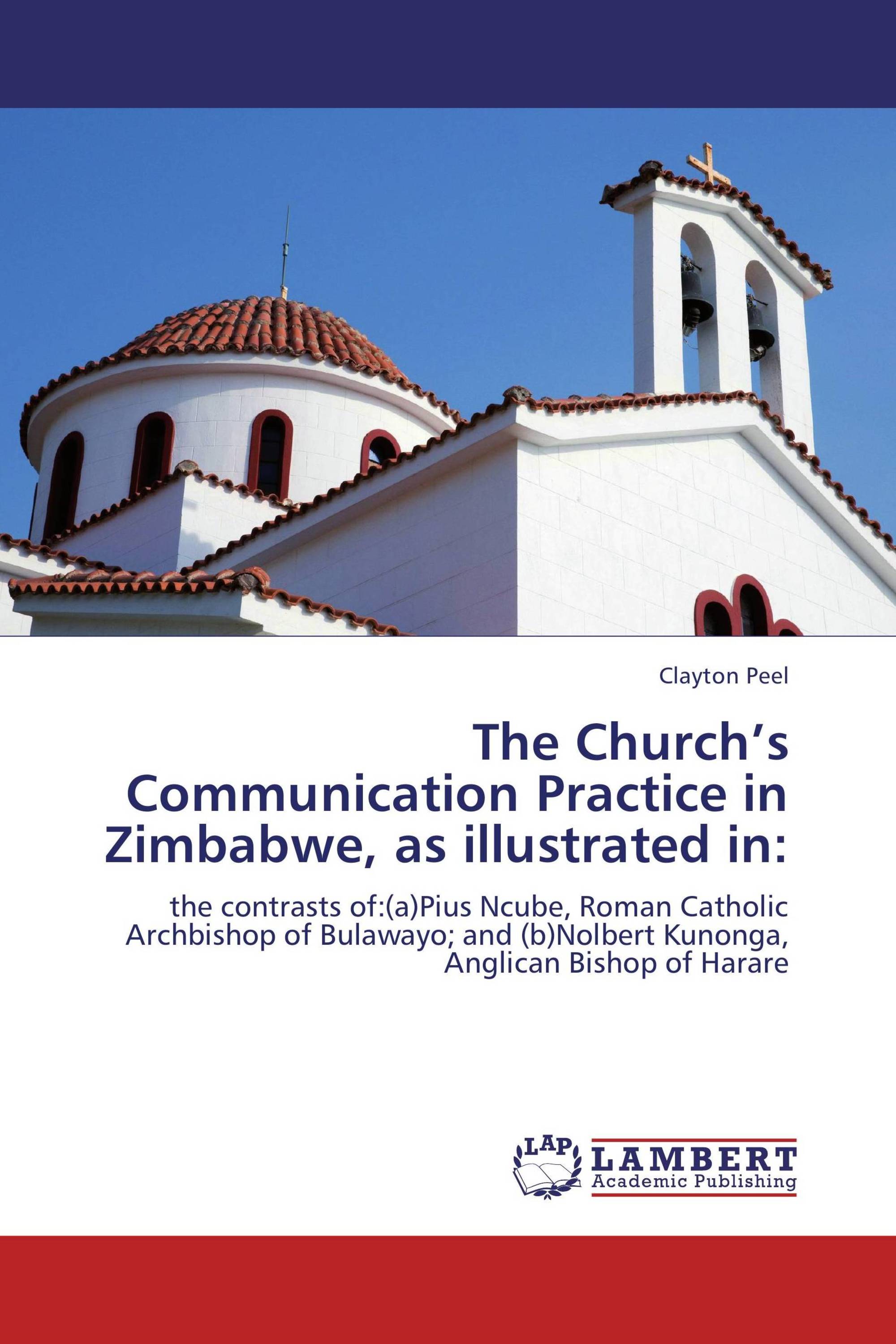 The Church’s Communication Practice in Zimbabwe, as illustrated in: