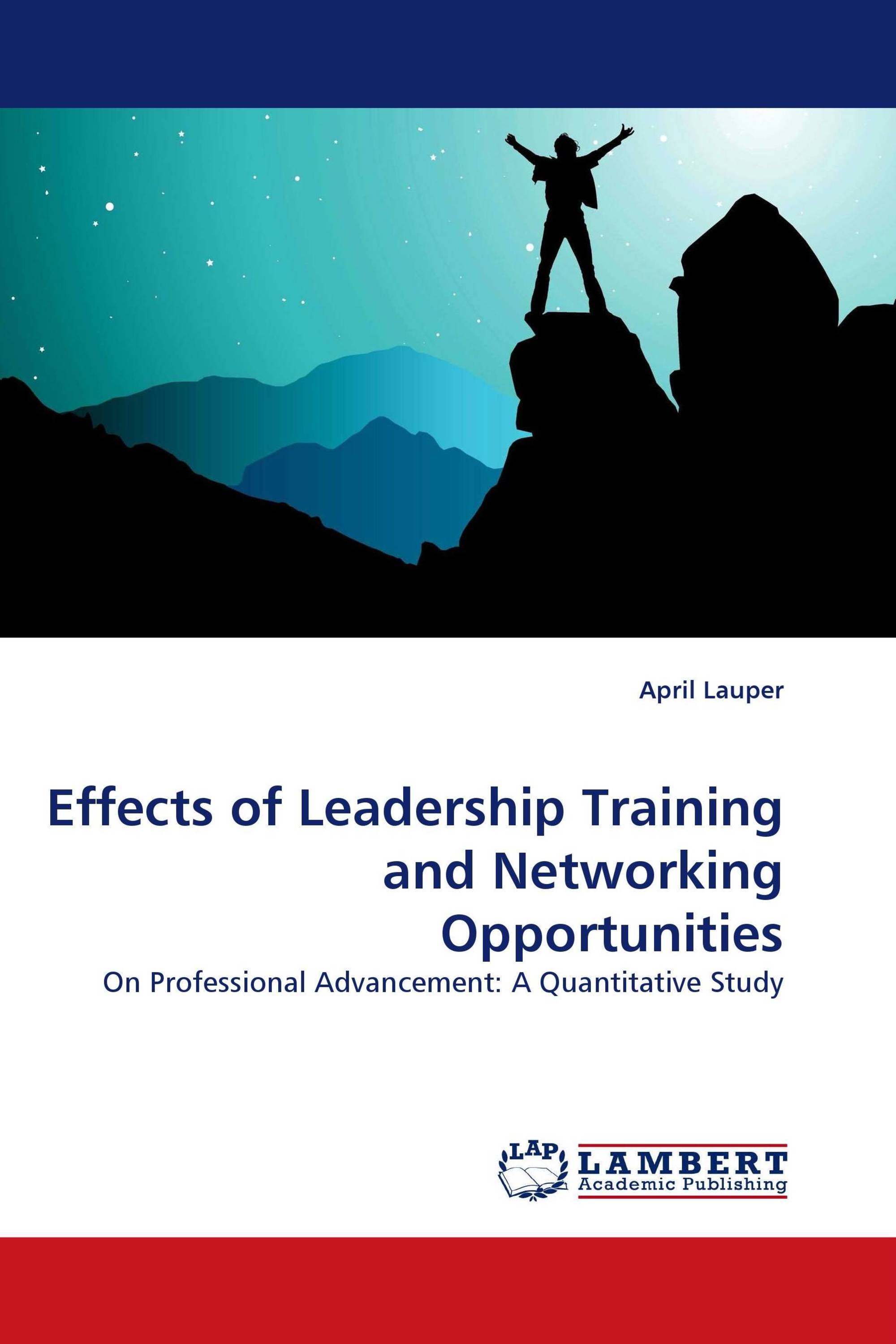 Effects of Leadership Training and Networking Opportunities