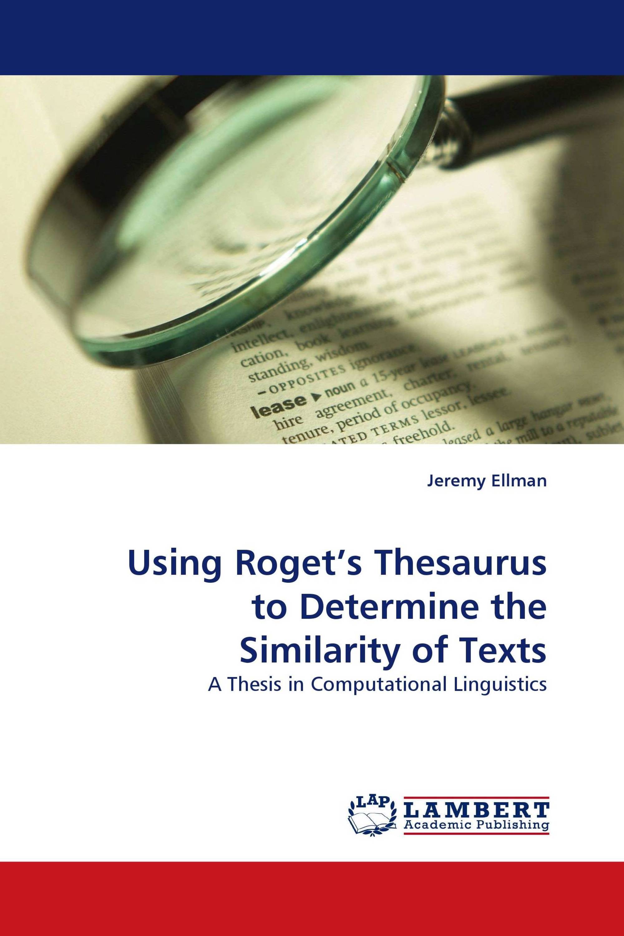 Using Roget’s Thesaurus to Determine the Similarity of Texts