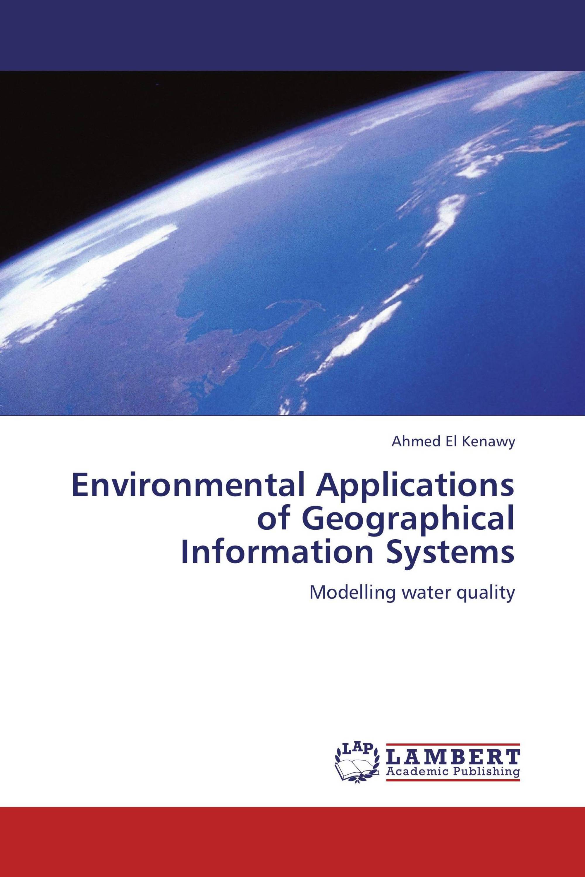 Environmental Applications of Geographical Information Systems