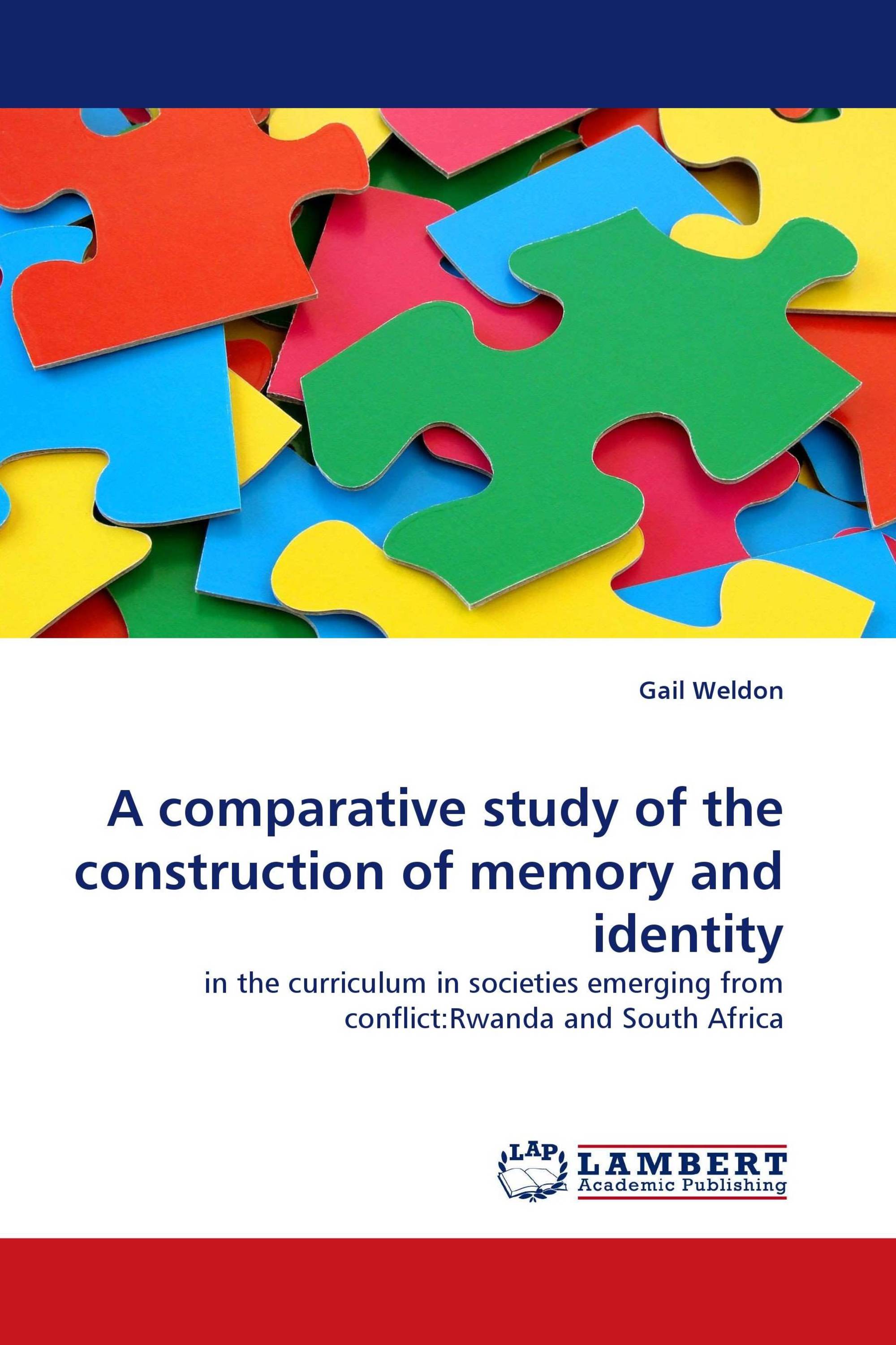 A comparative study of the construction of memory and identity