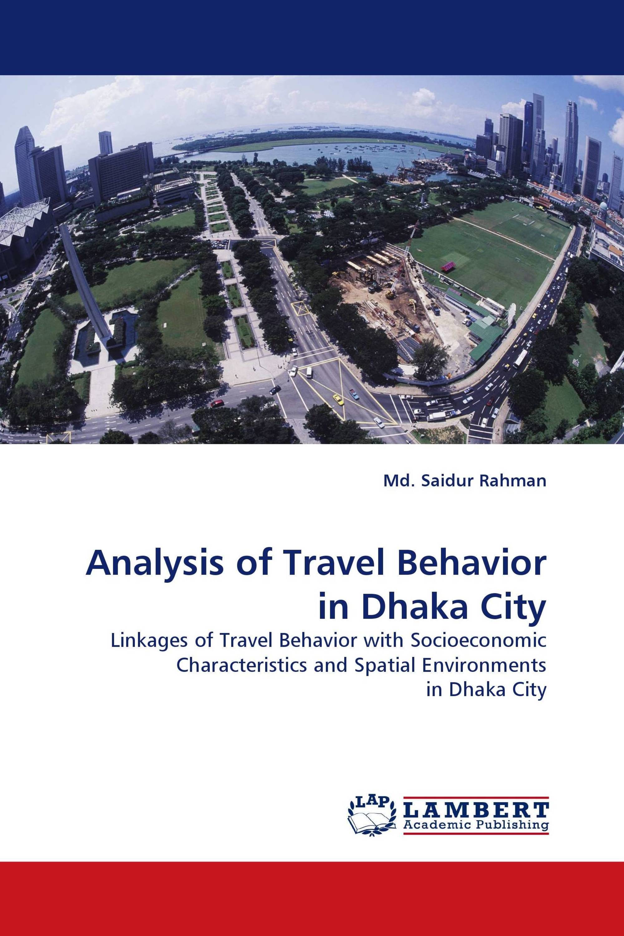 Analysis of Travel Behavior in Dhaka City