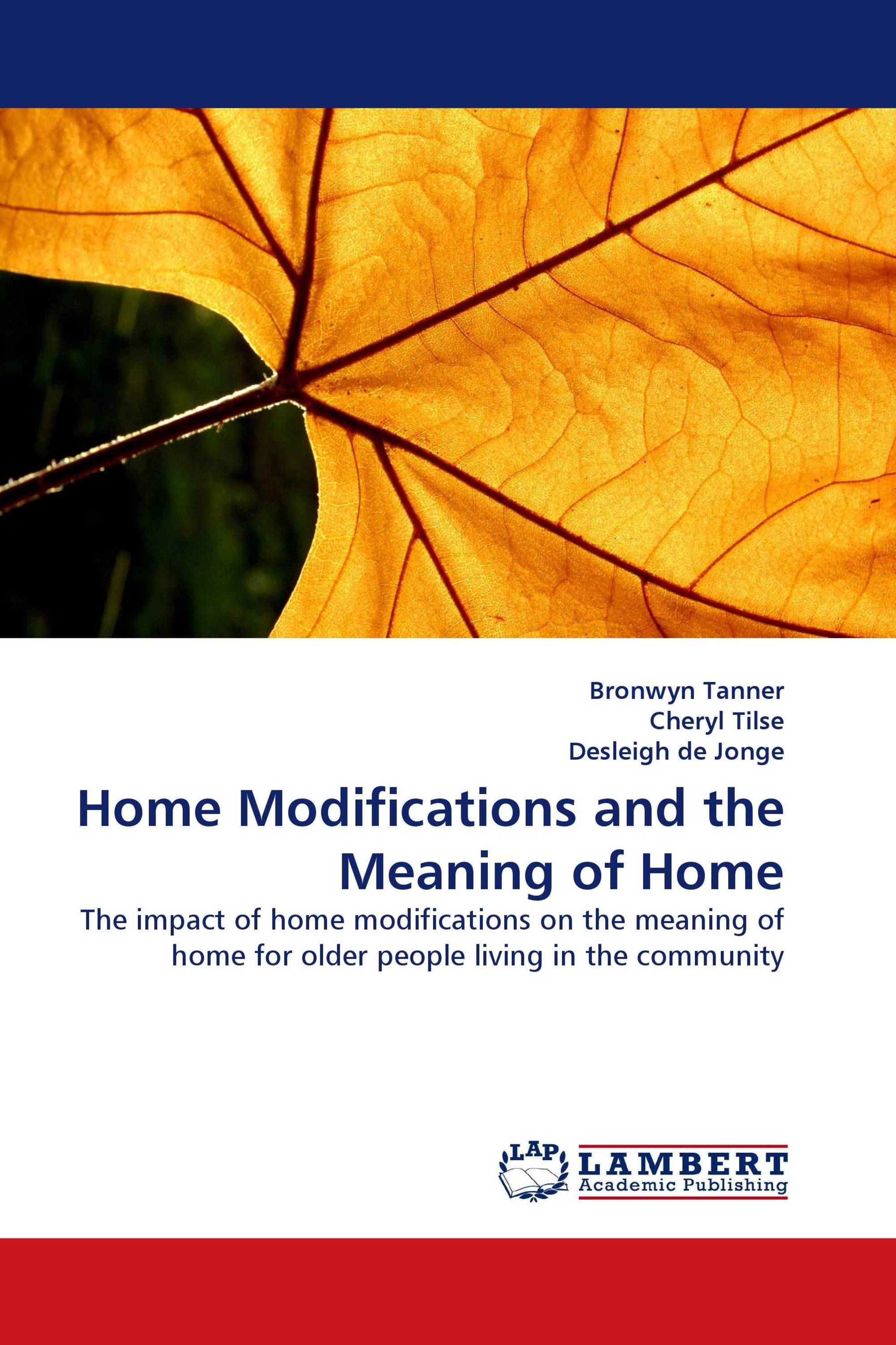 Home Modifications and the Meaning of Home