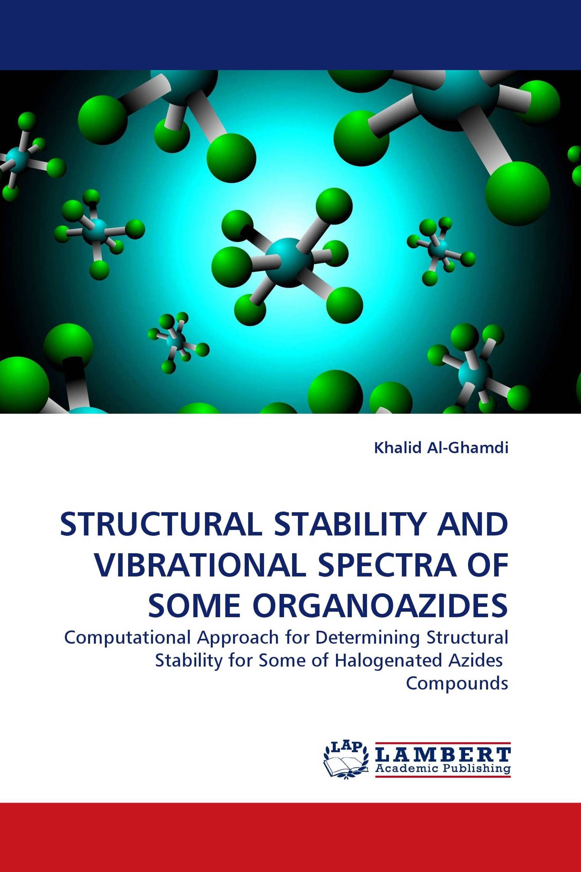 STRUCTURAL STABILITY AND VIBRATIONAL SPECTRA OF SOME ORGANOAZIDES