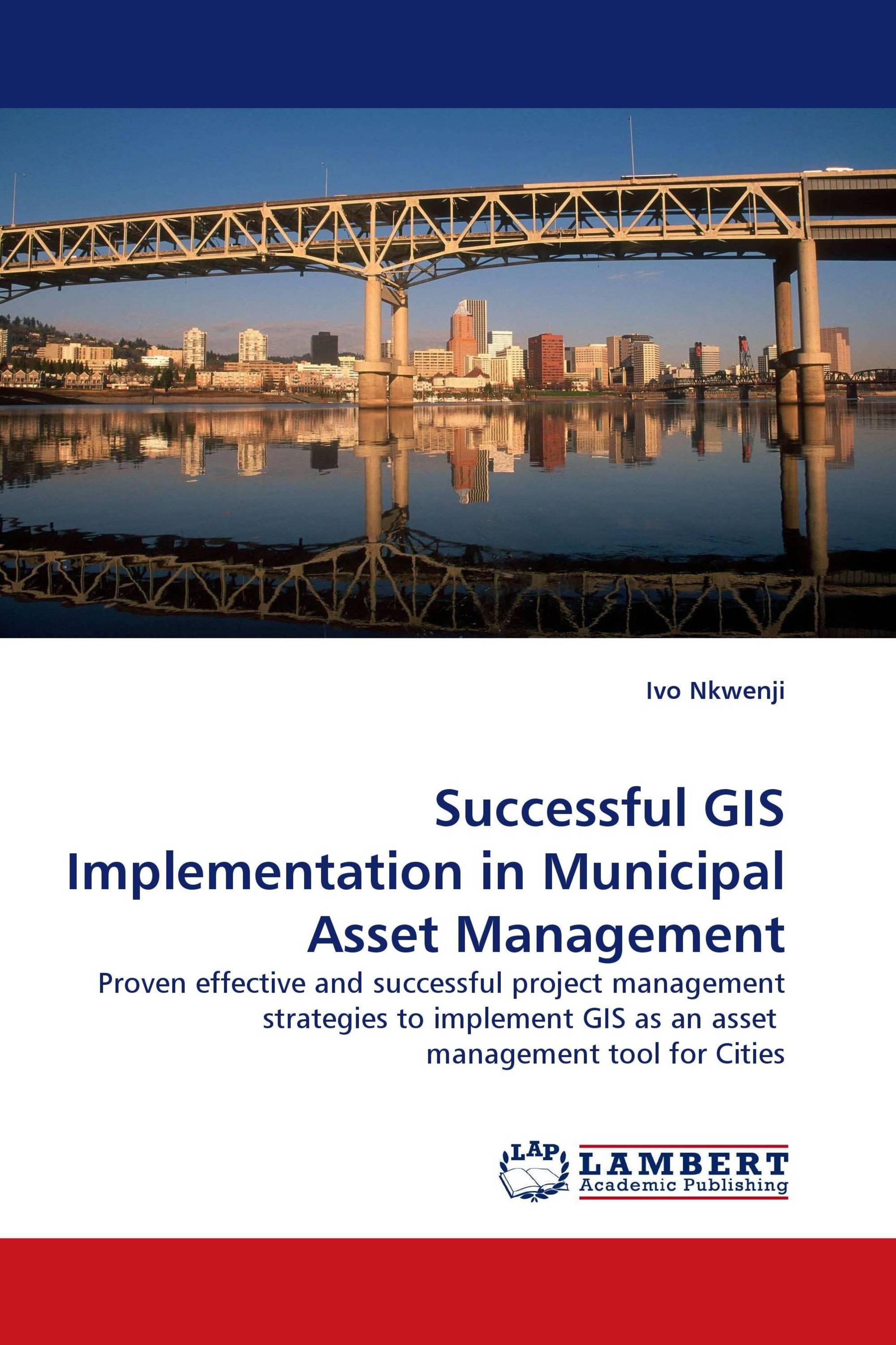 Successful GIS Implementation in Municipal Asset Management