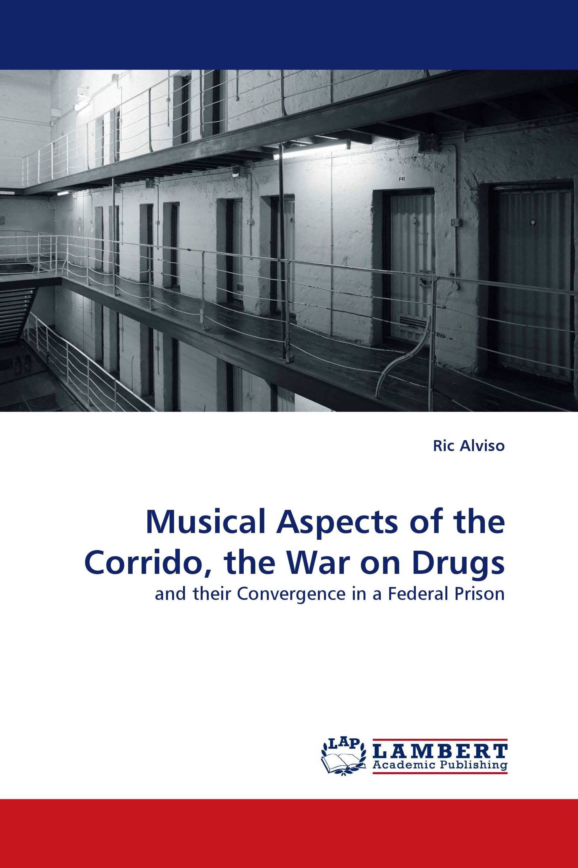 Musical Aspects of the Corrido, the War on Drugs