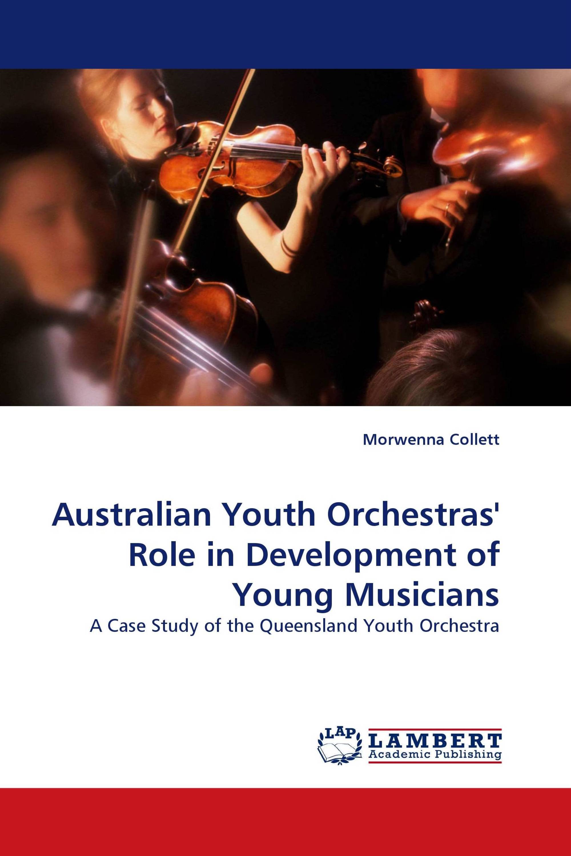 Australian Youth Orchestras'' Role in Development of Young Musicians