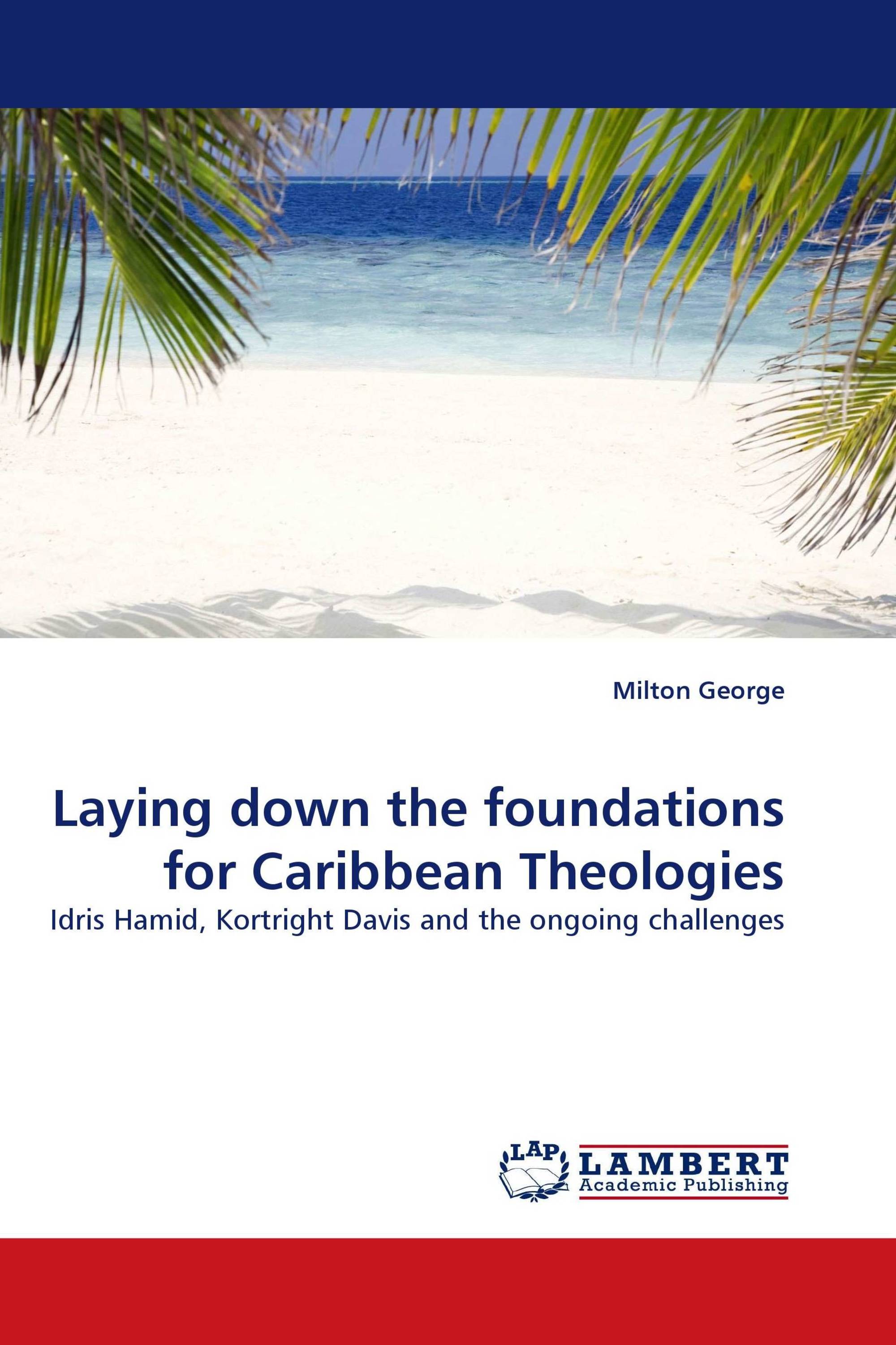 Laying down the foundations for Caribbean Theologies