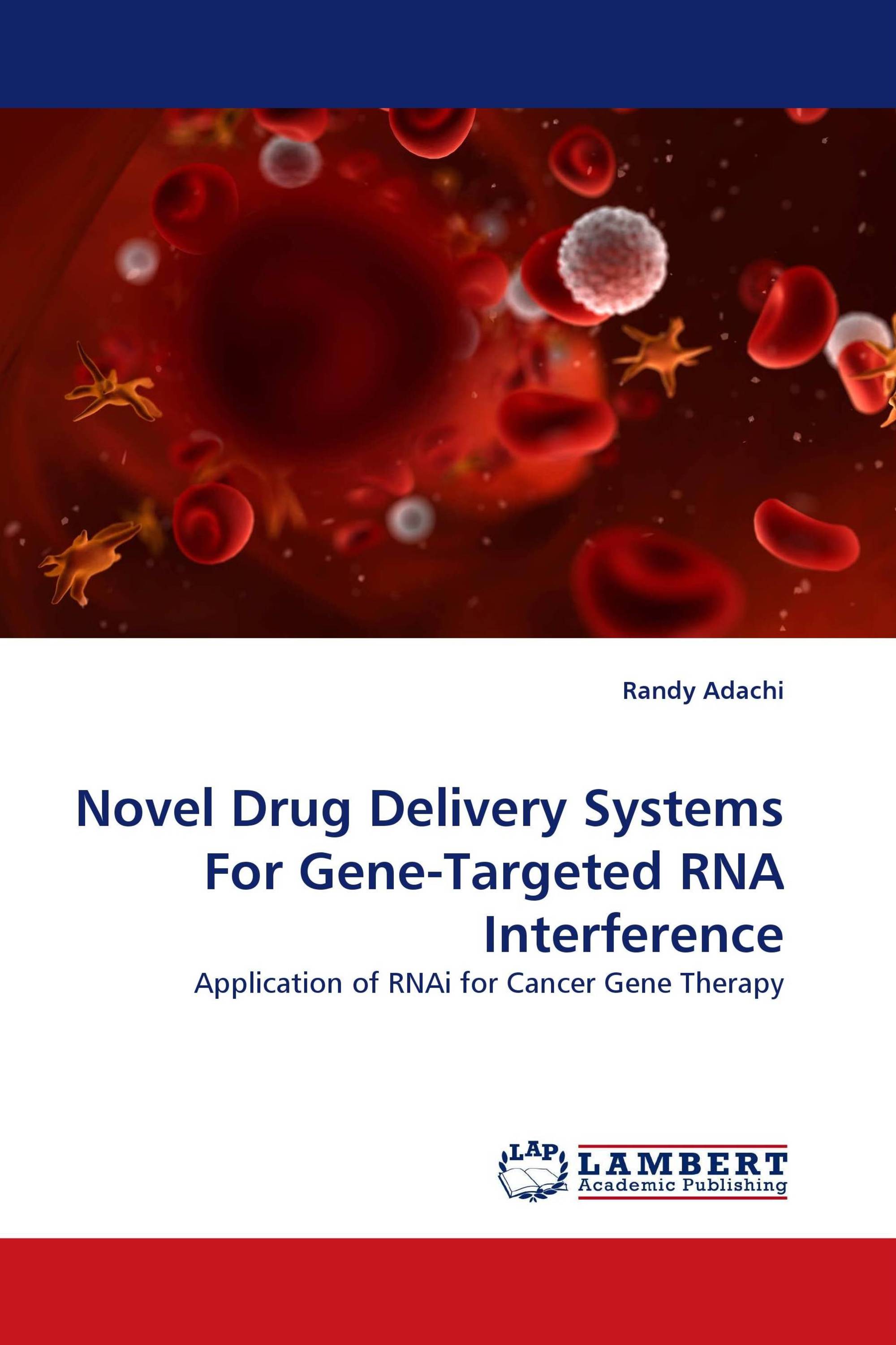 Novel Drug Delivery Systems For Gene-Targeted RNA Interference