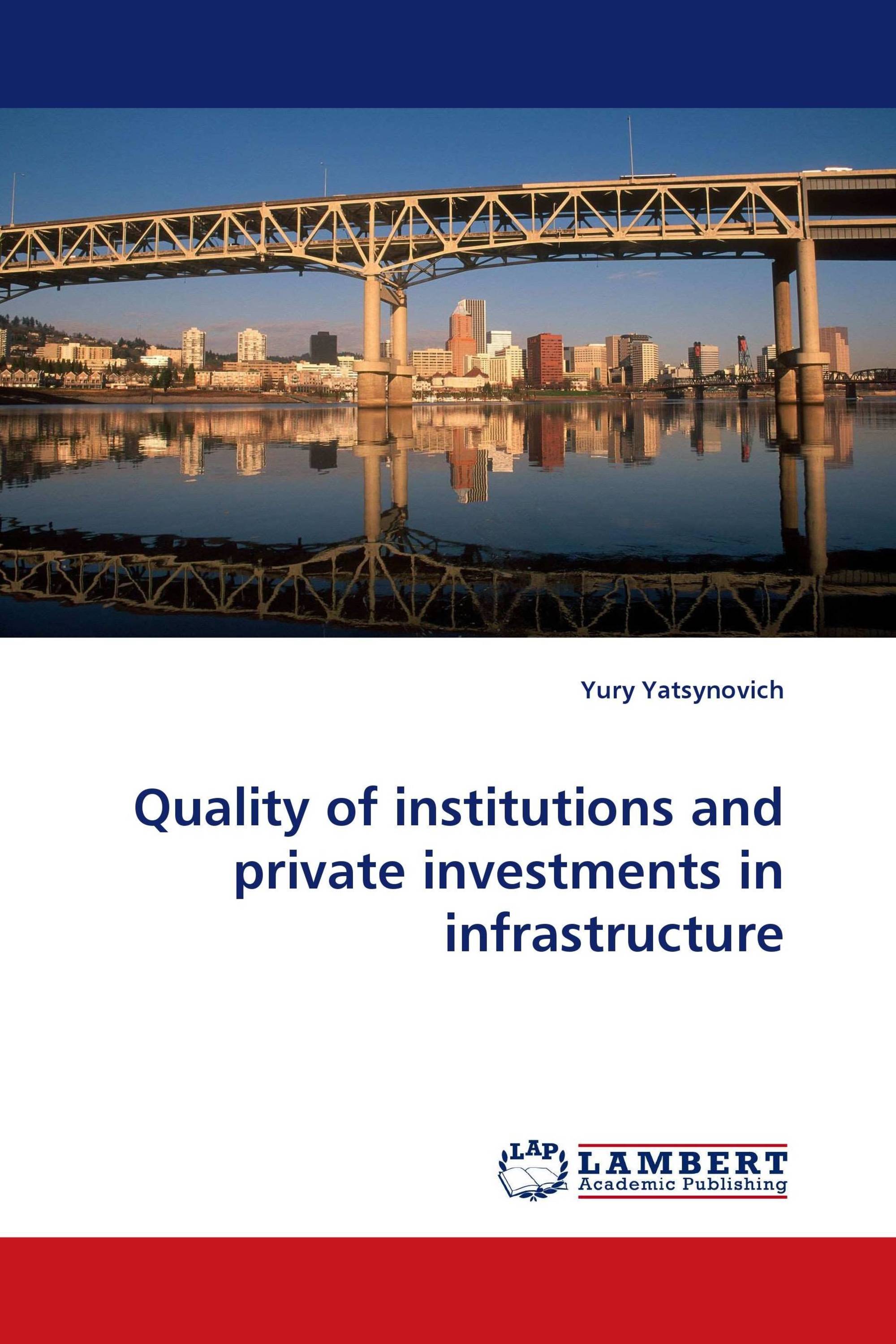 Quality of institutions and private investments in infrastructure