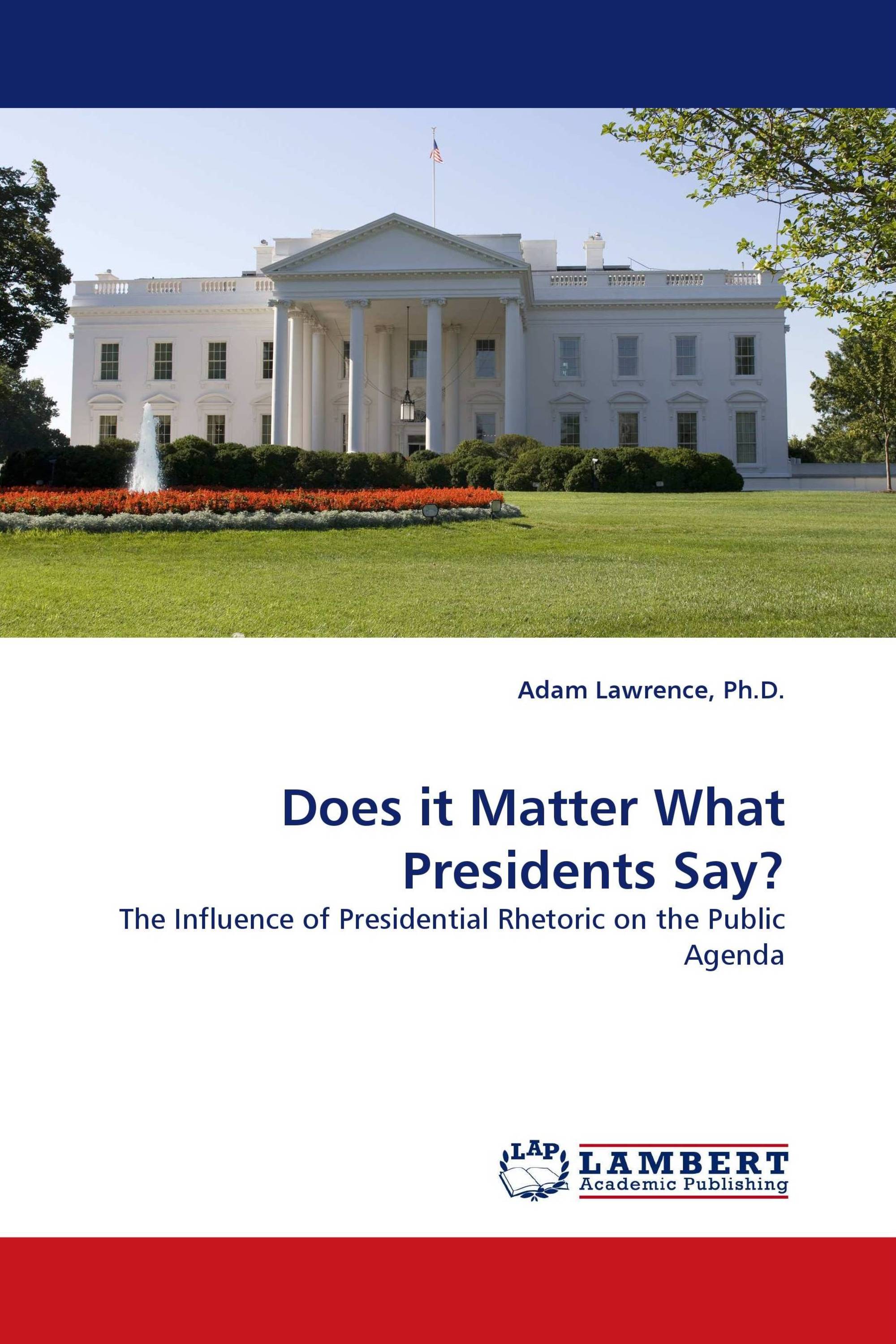 Does it Matter What Presidents Say?