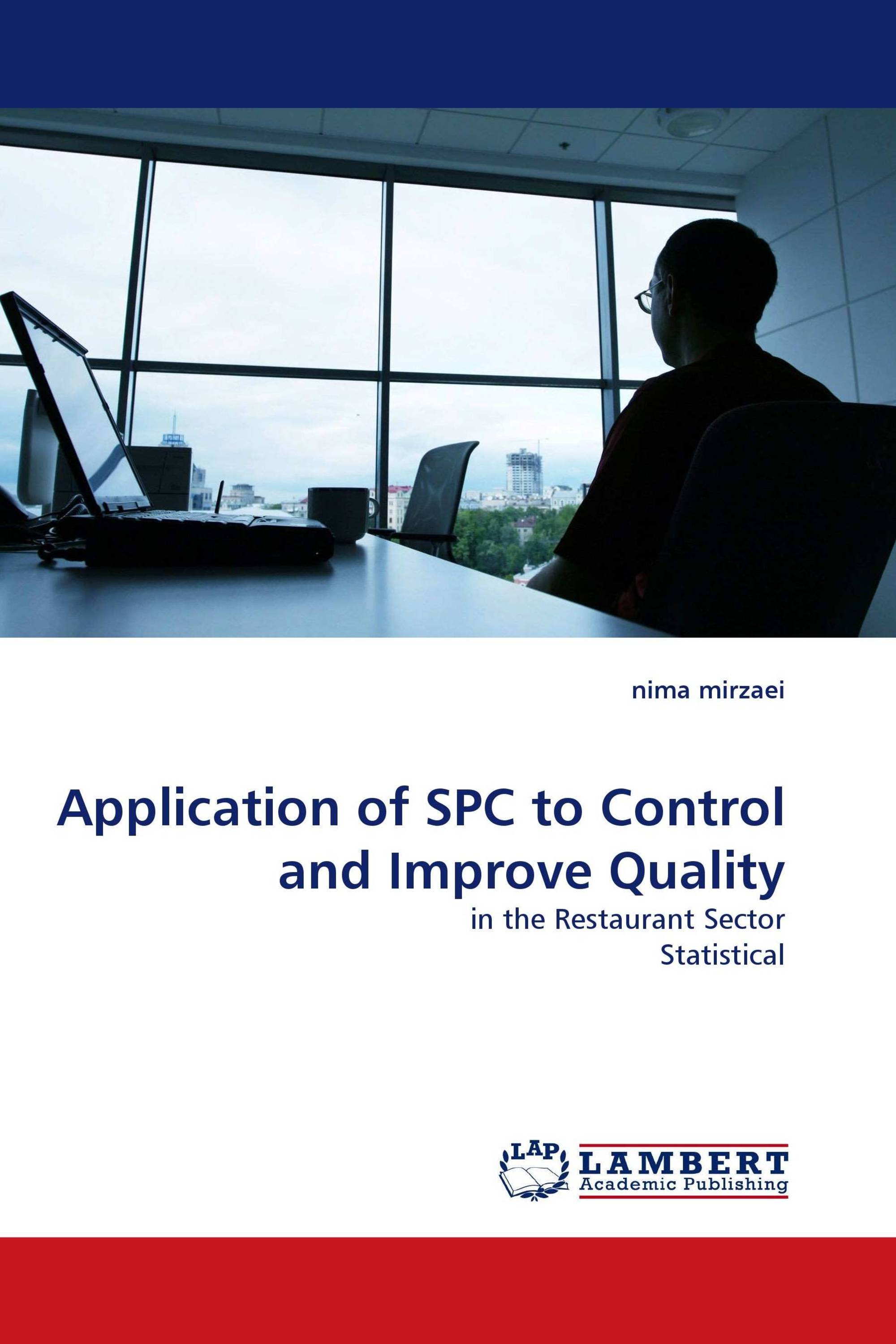 Application of SPC to Control and Improve Quality