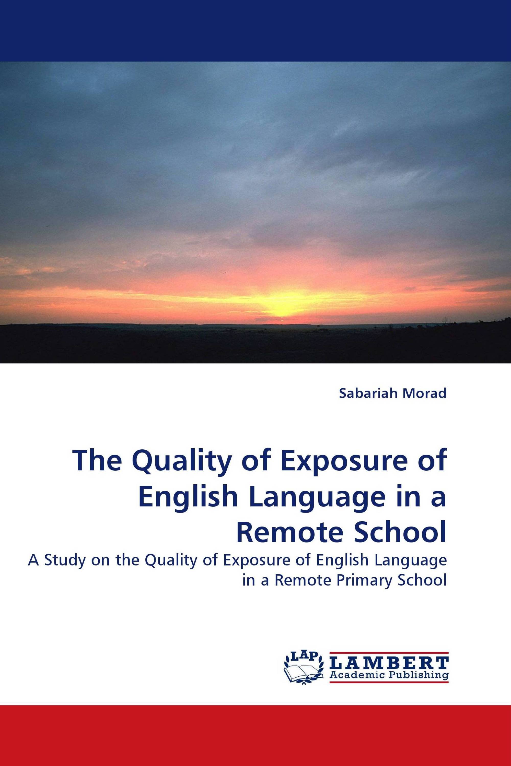 The Quality of Exposure of English Language in a Remote School