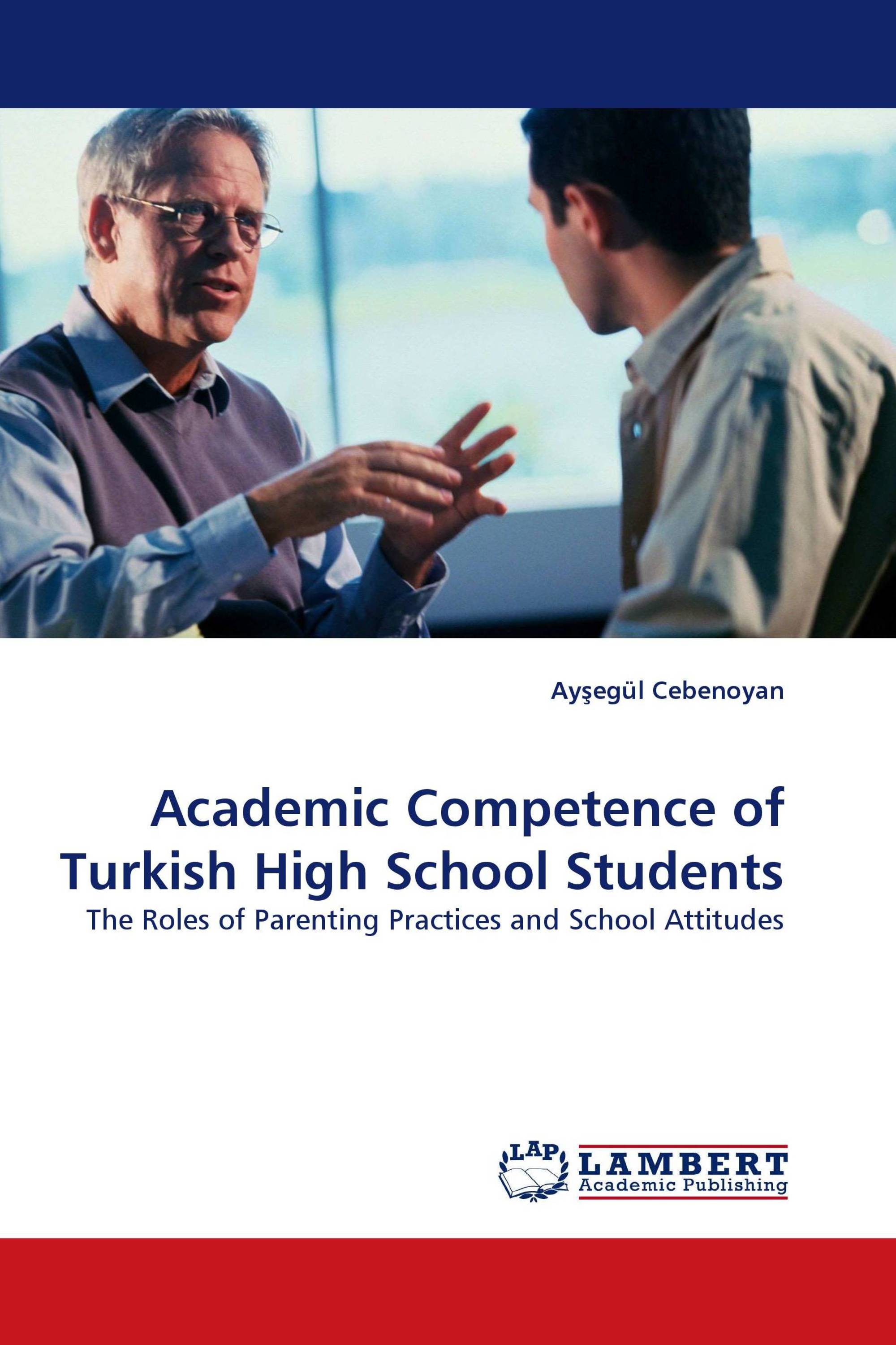 Academic Competence of Turkish High School Students