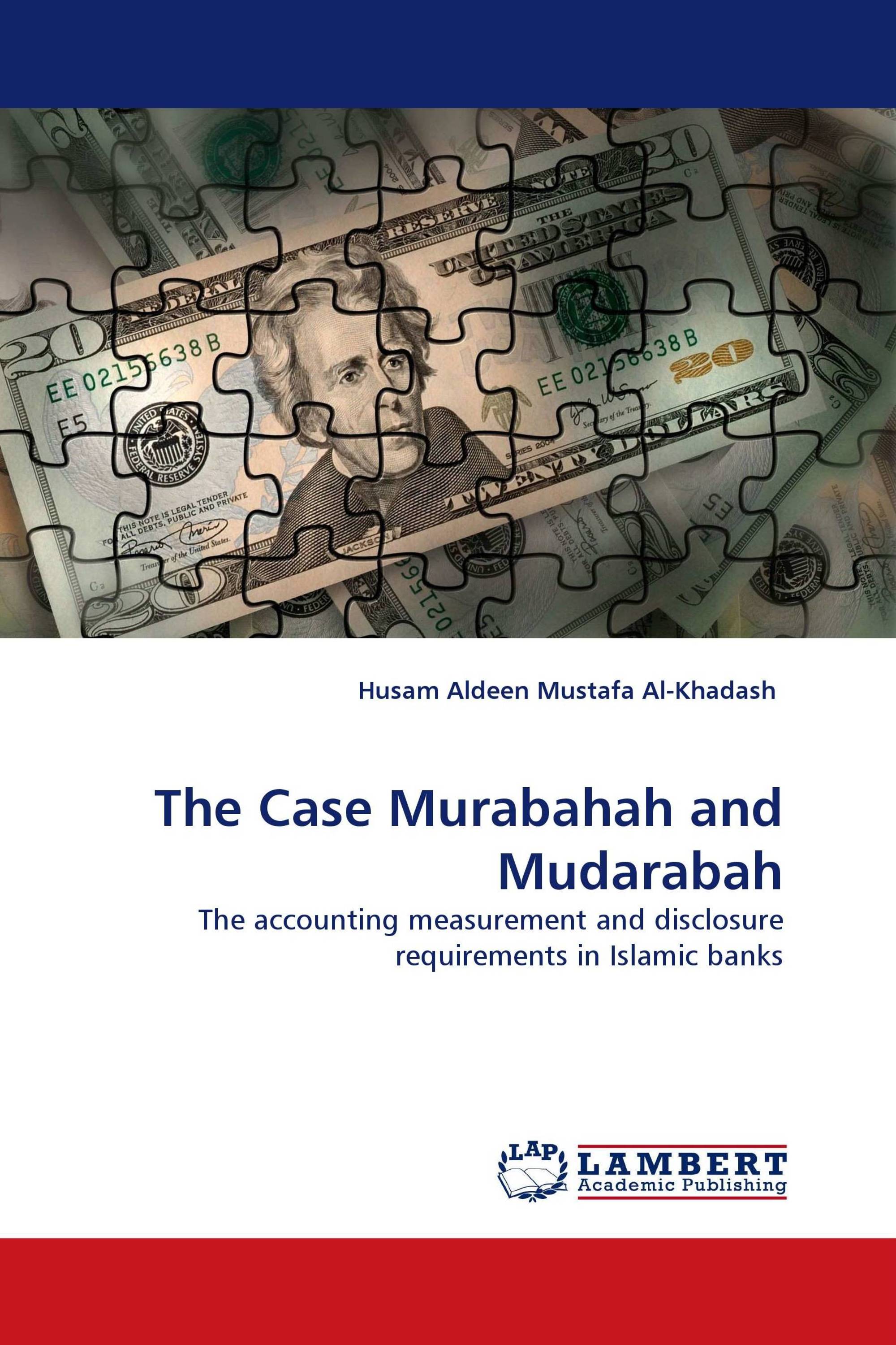 The Case Murabahah and Mudarabah