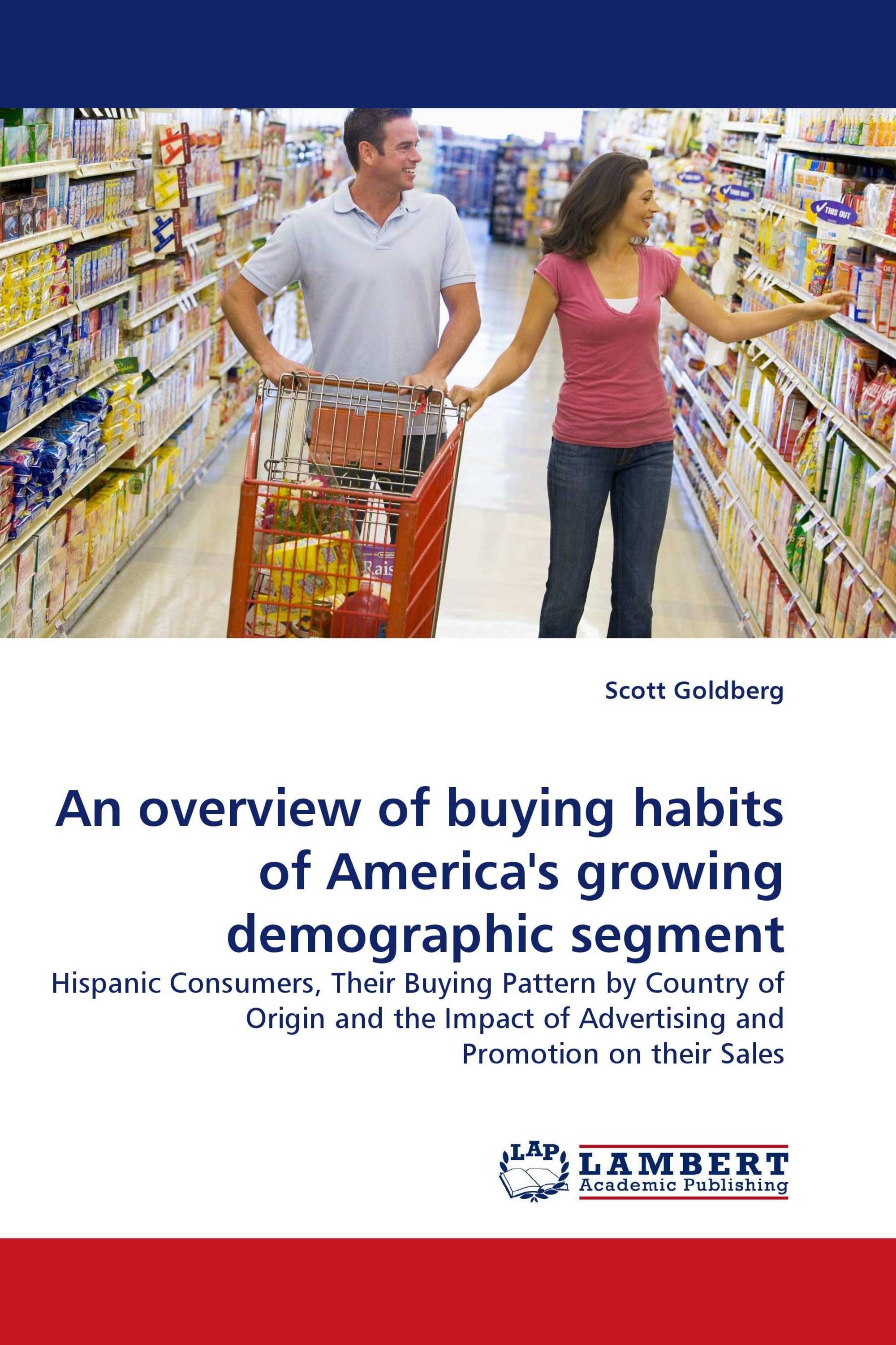 An overview of buying habits of America''s growing demographic segment