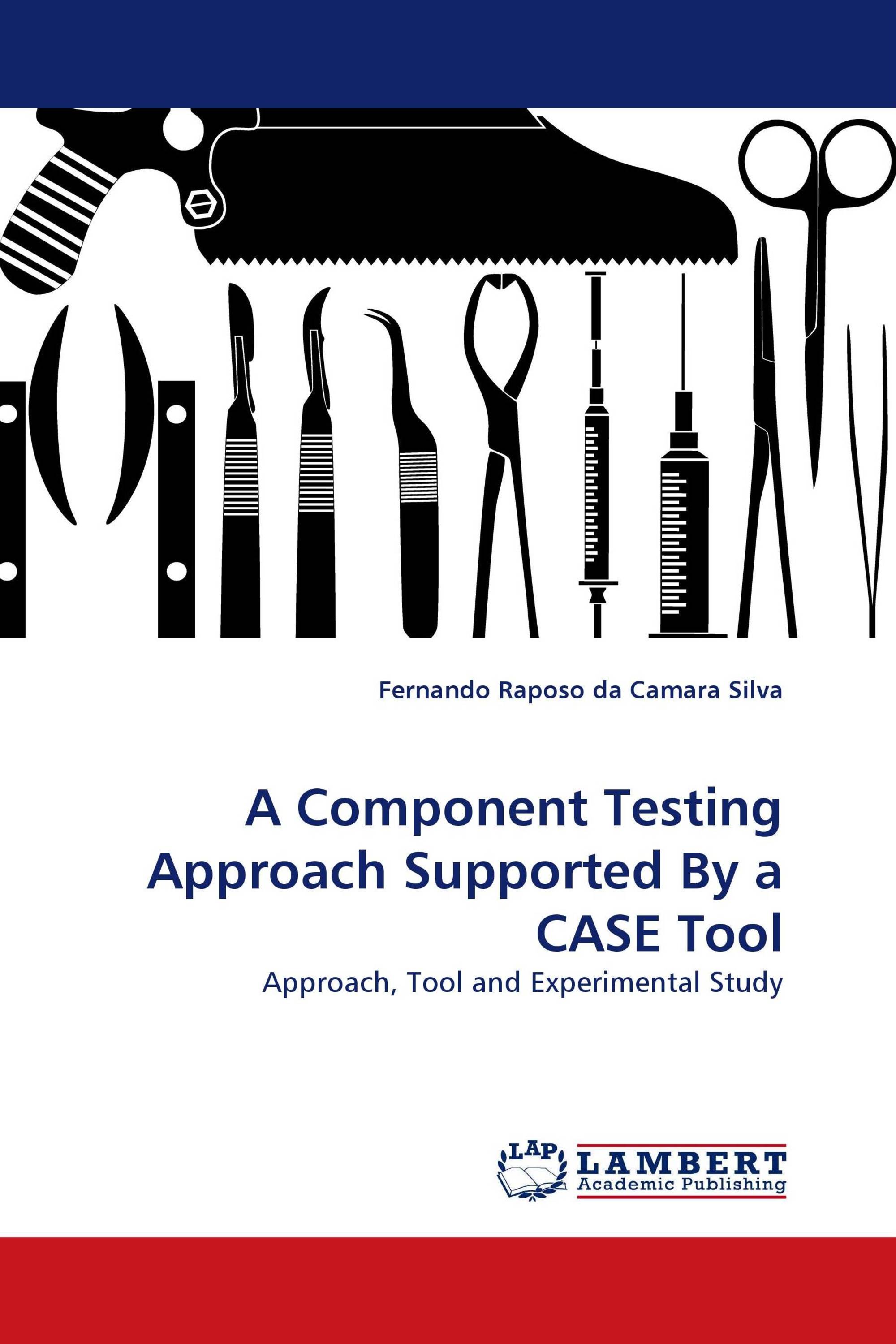 A Component Testing Approach Supported By a CASE Tool