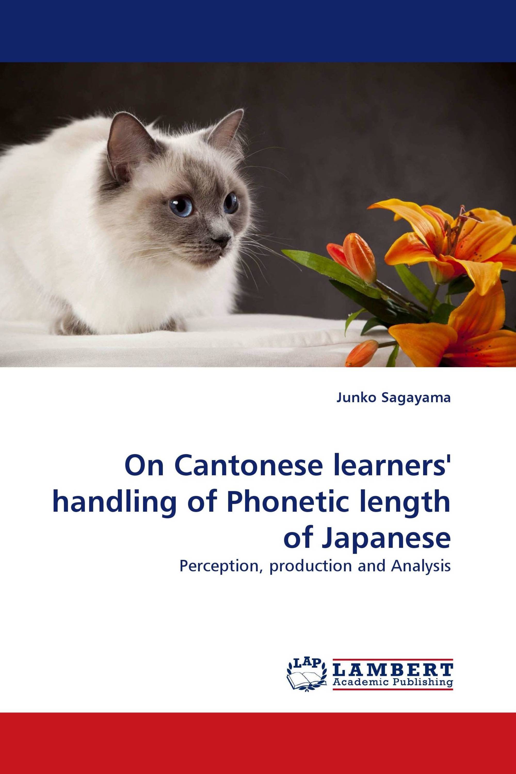 On Cantonese learners'' handling of Phonetic length of Japanese