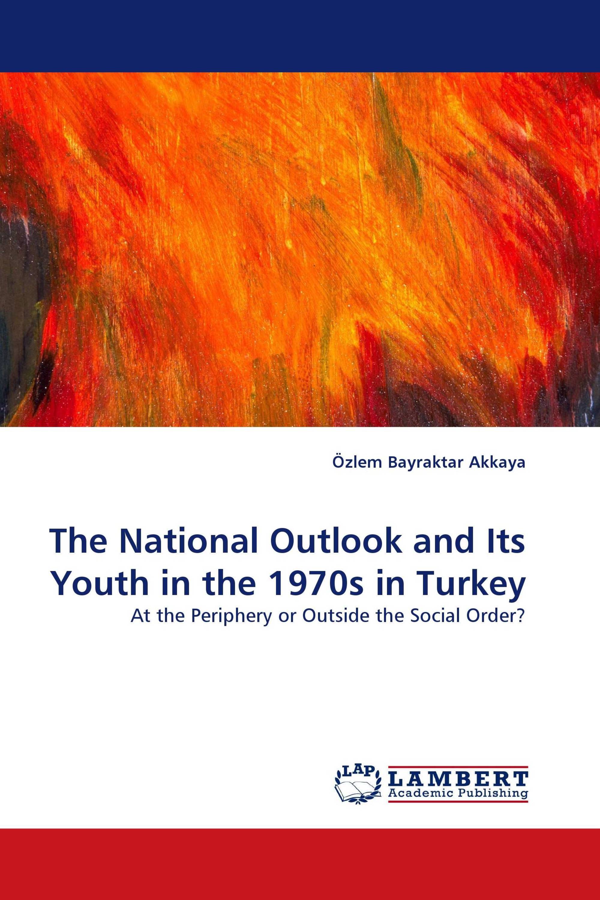 The National Outlook and Its Youth in the 1970s in Turkey