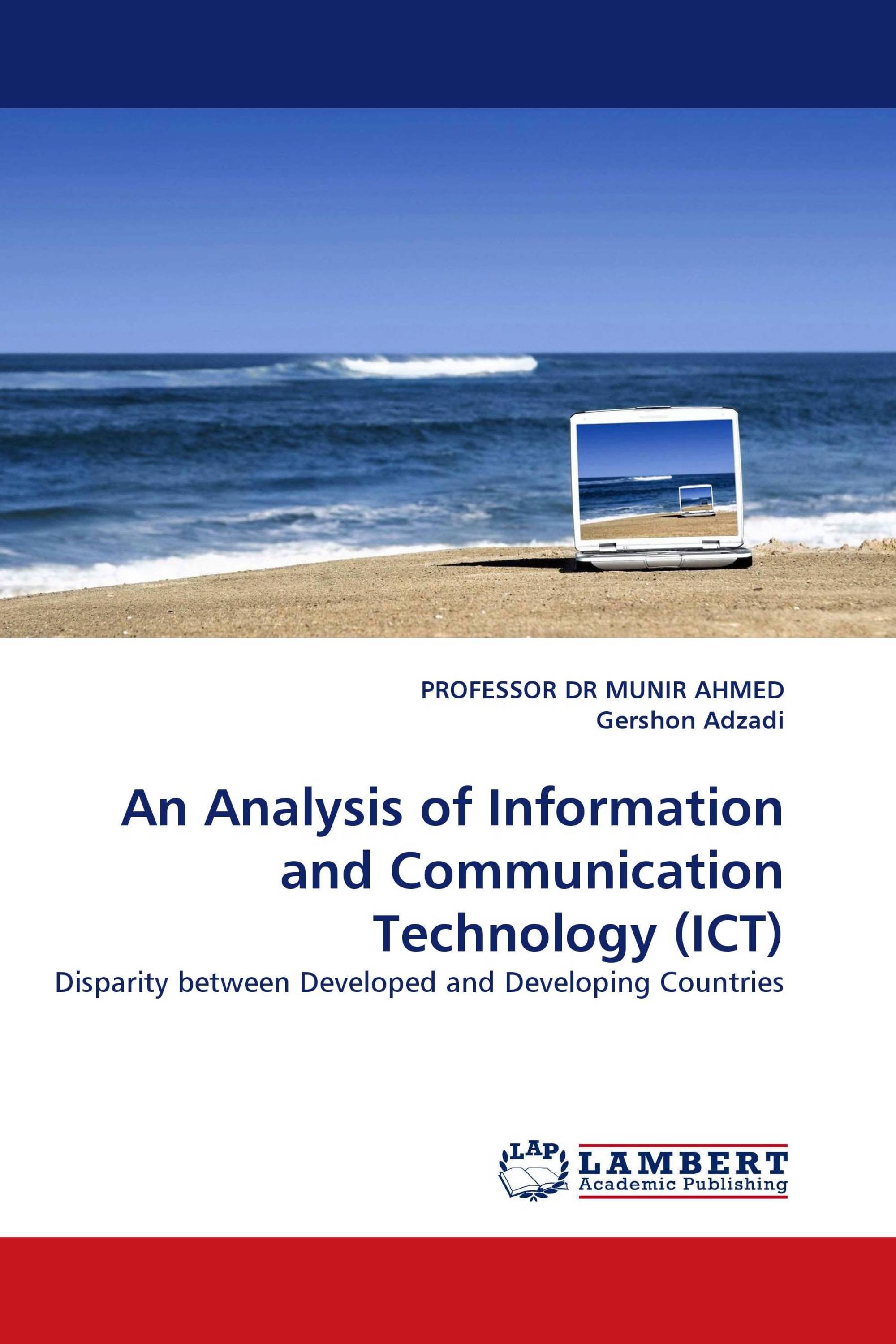 An Analysis of Information and Communication Technology (ICT)