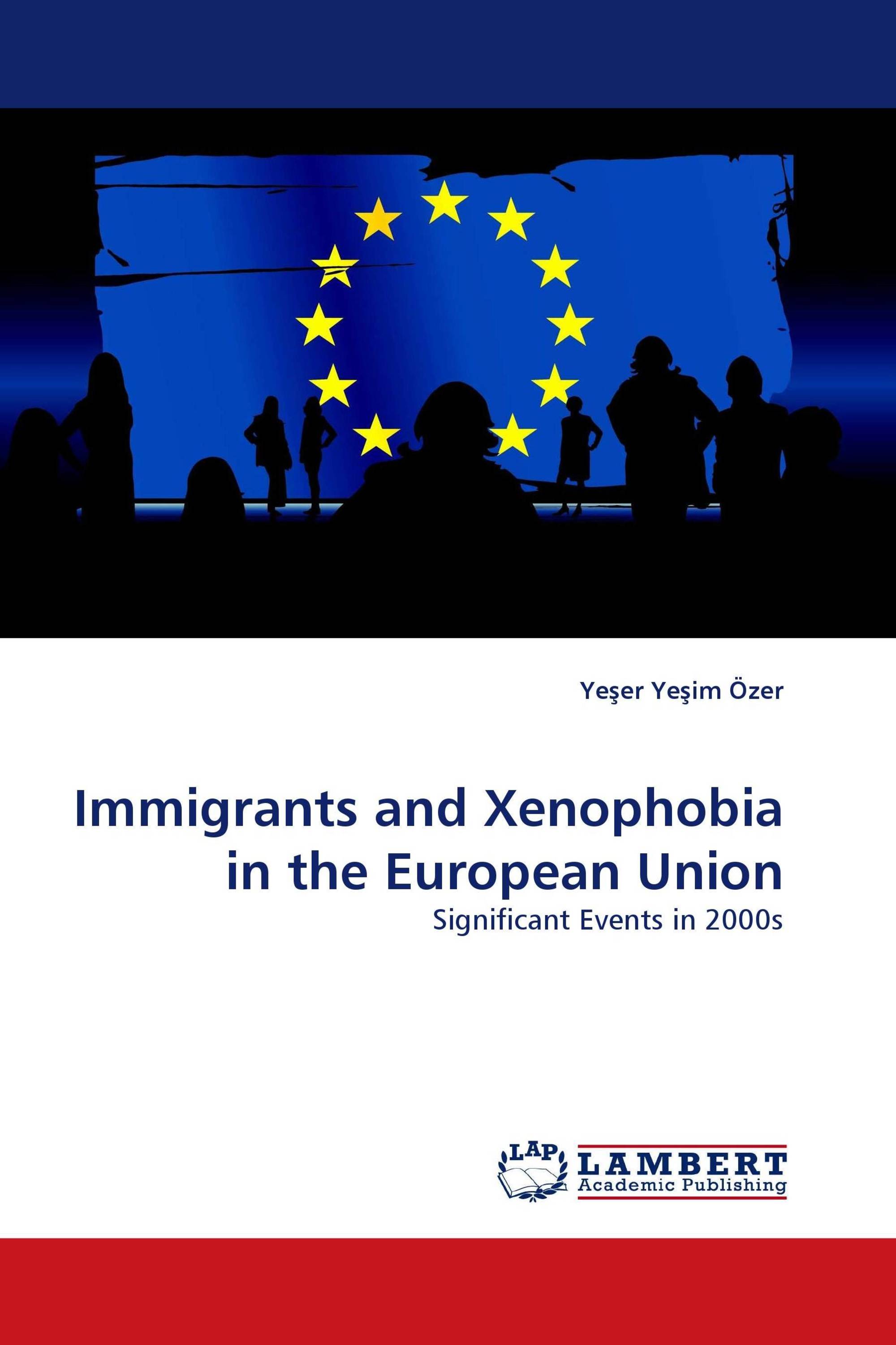 Immigrants and Xenophobia in the European Union