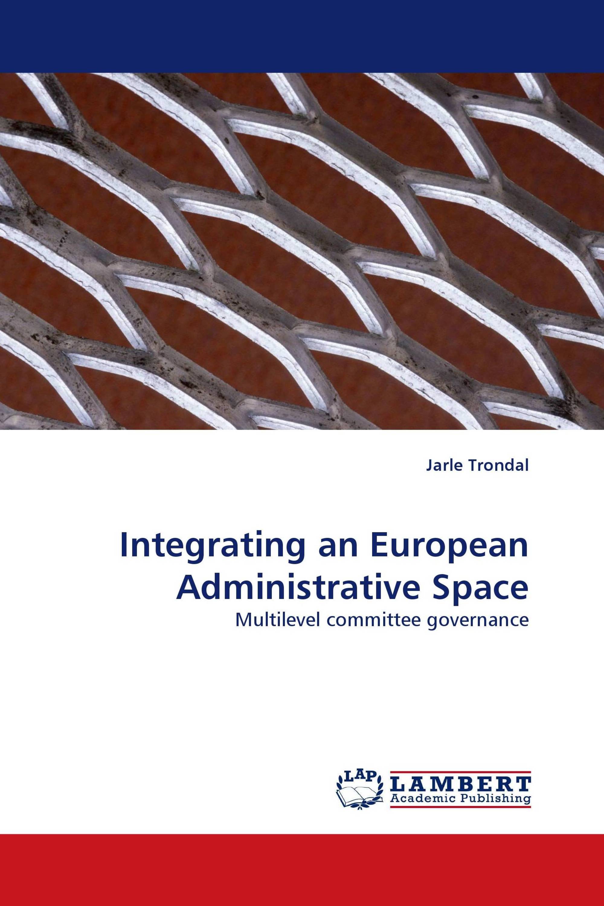 Integrating an European Administrative Space