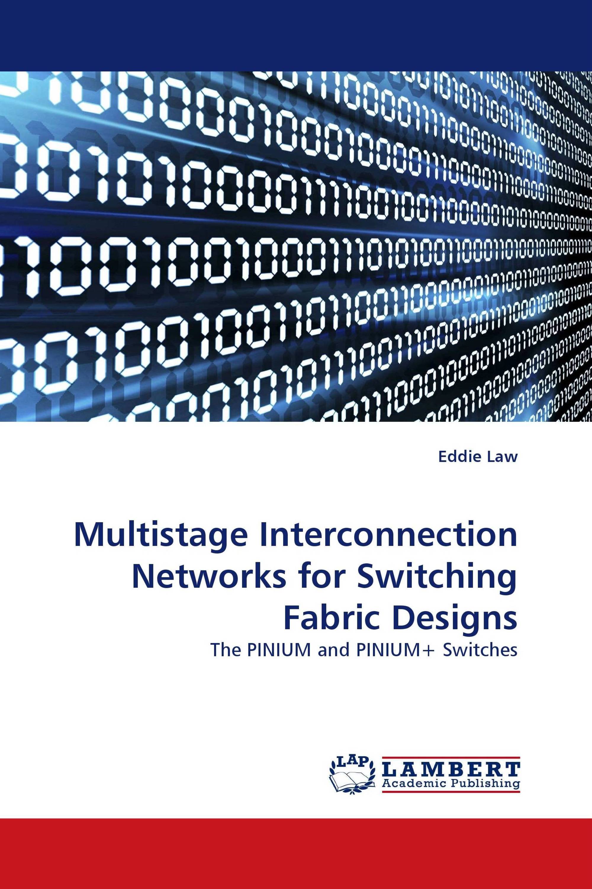 Multistage Interconnection Networks for Switching Fabric Designs