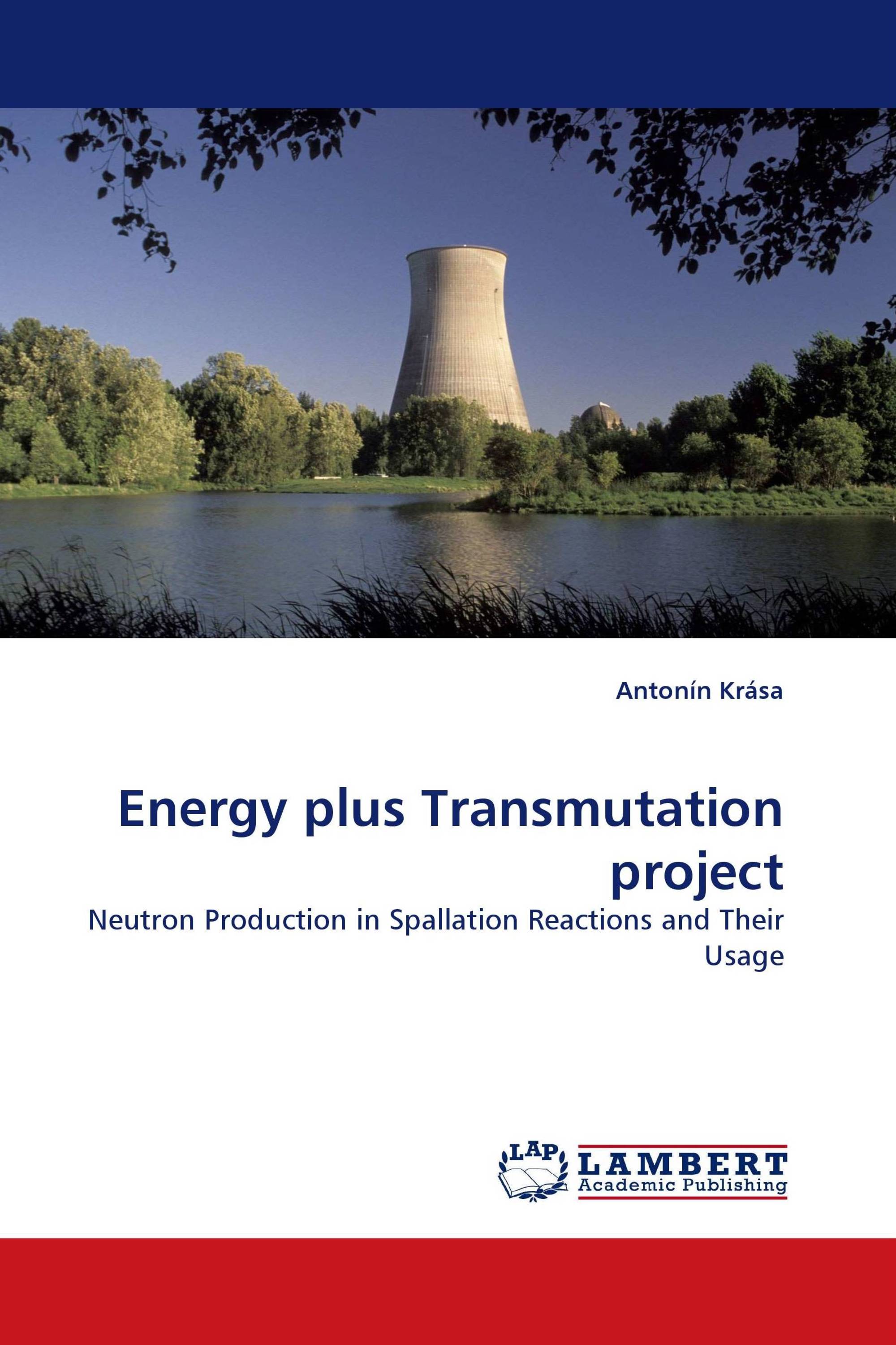 Energy plus Transmutation project