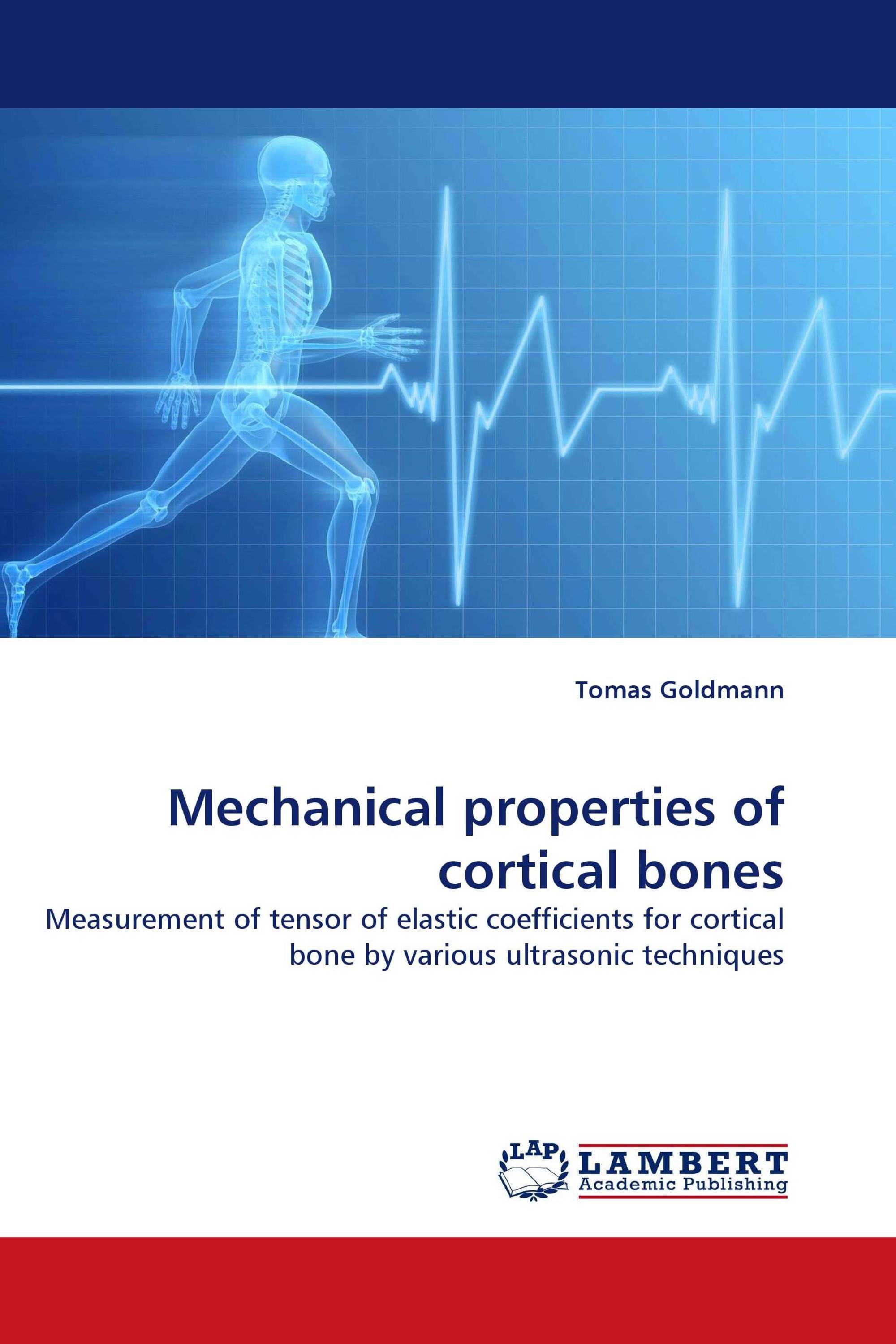 Mechanical properties of cortical bones