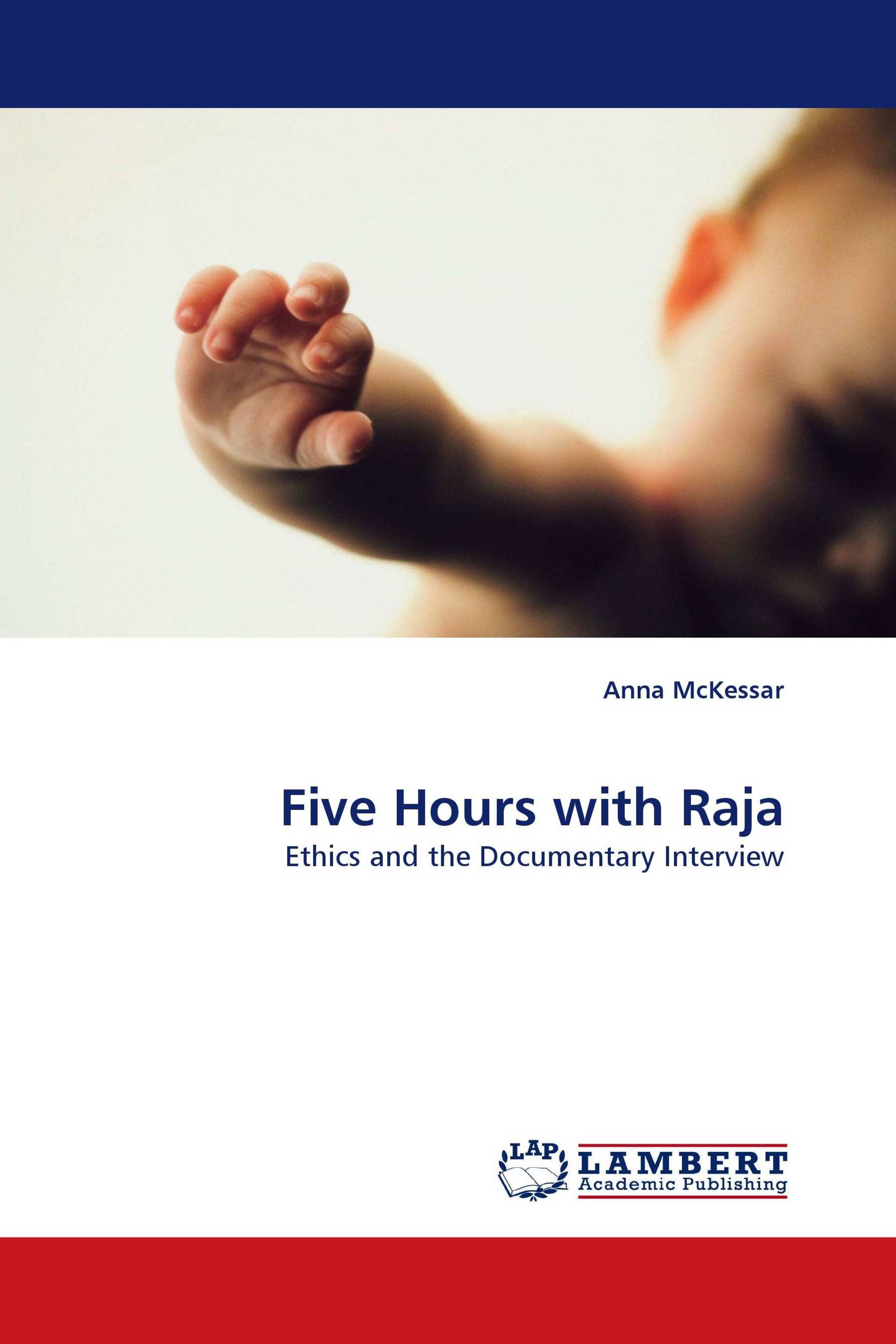 Five Hours with Raja