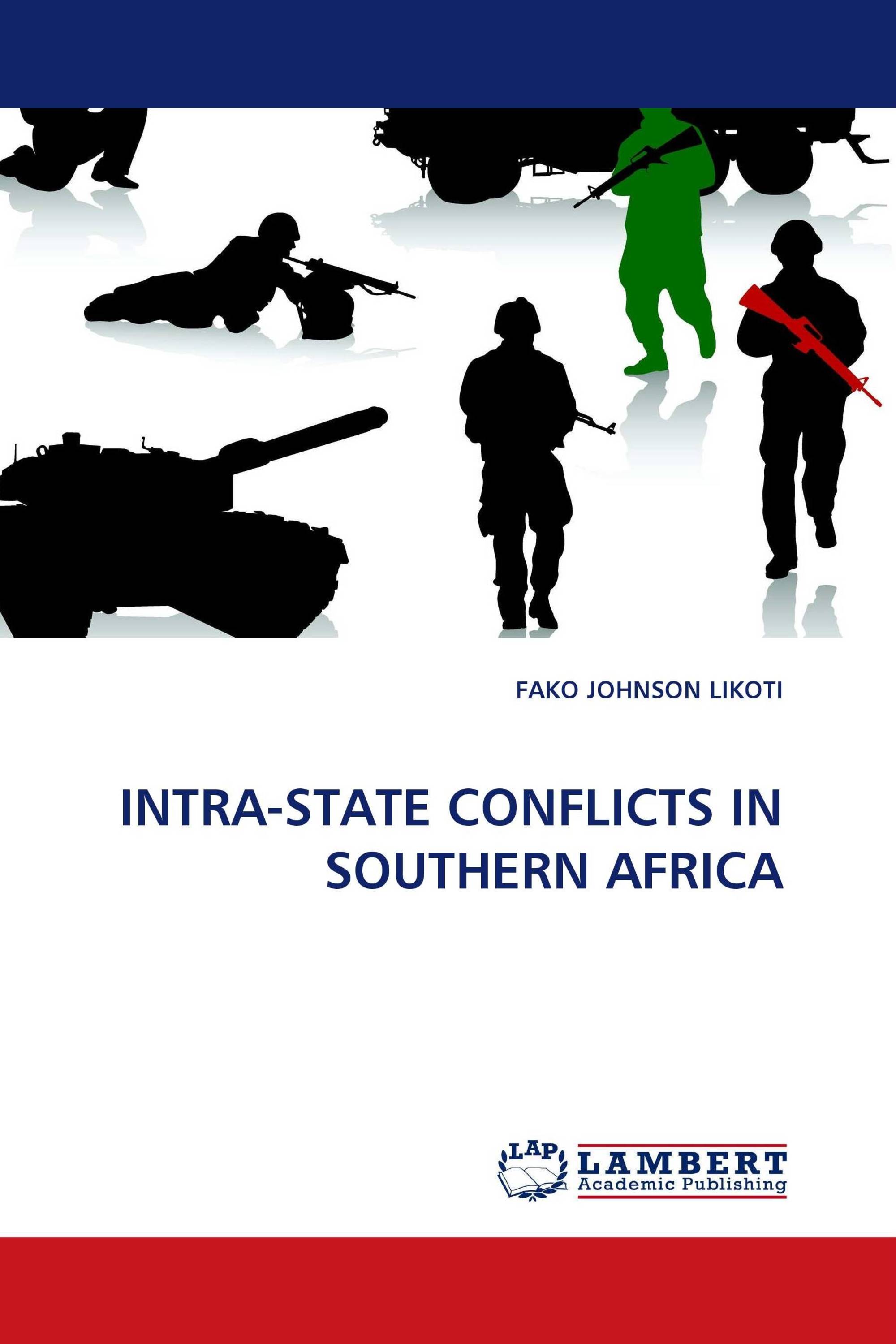 INTRA-STATE CONFLICTS IN SOUTHERN AFRICA