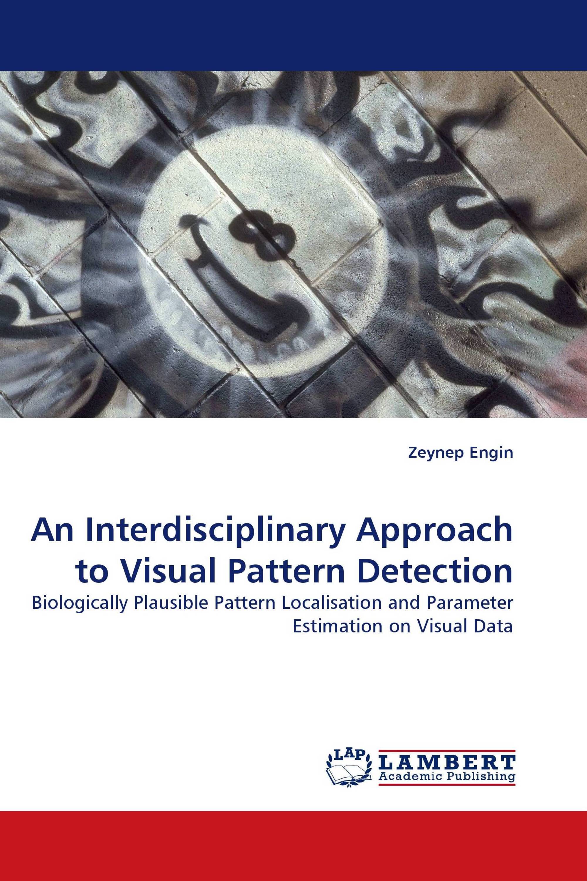 An Interdisciplinary Approach to Visual Pattern Detection