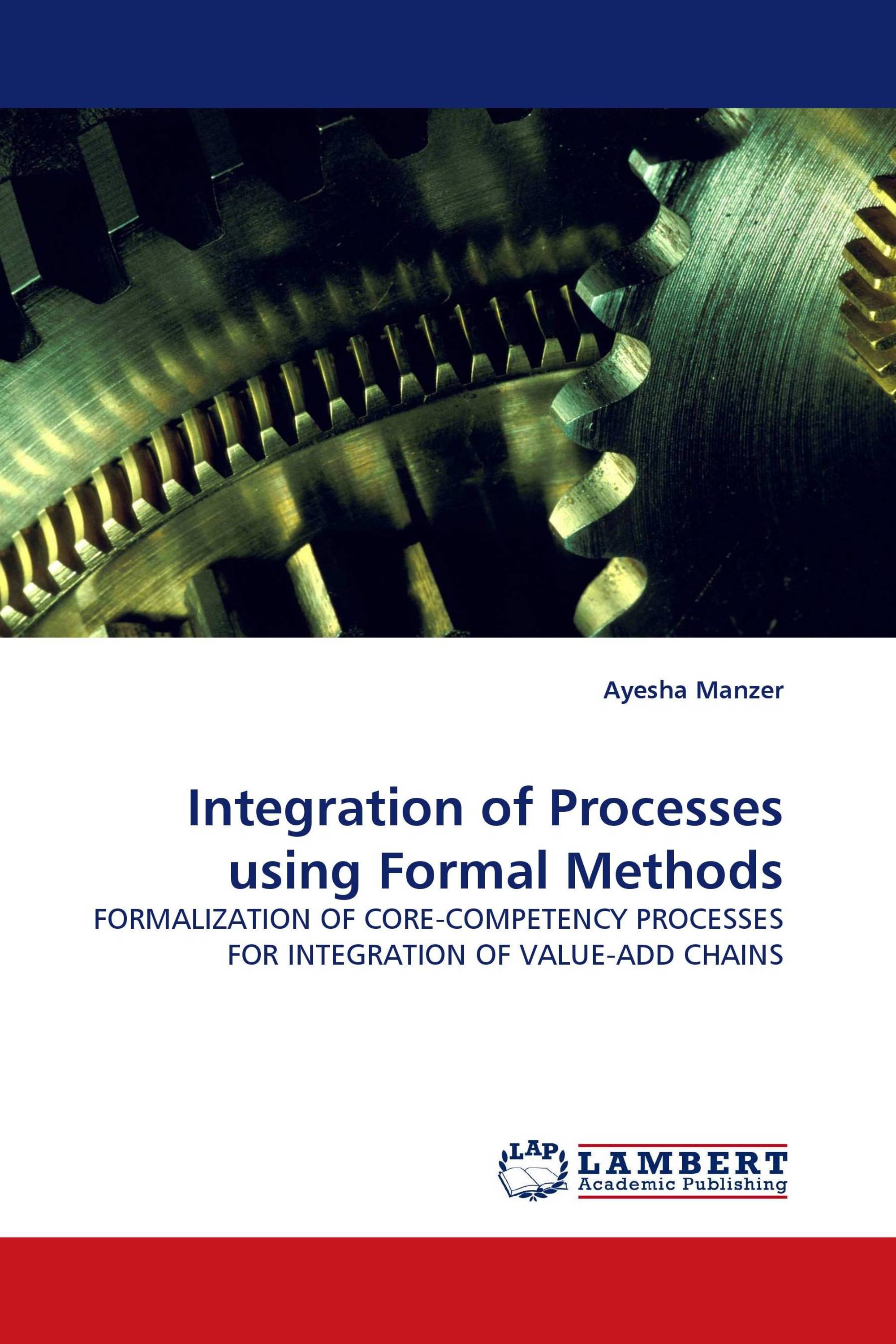 Integration of Processes using Formal Methods