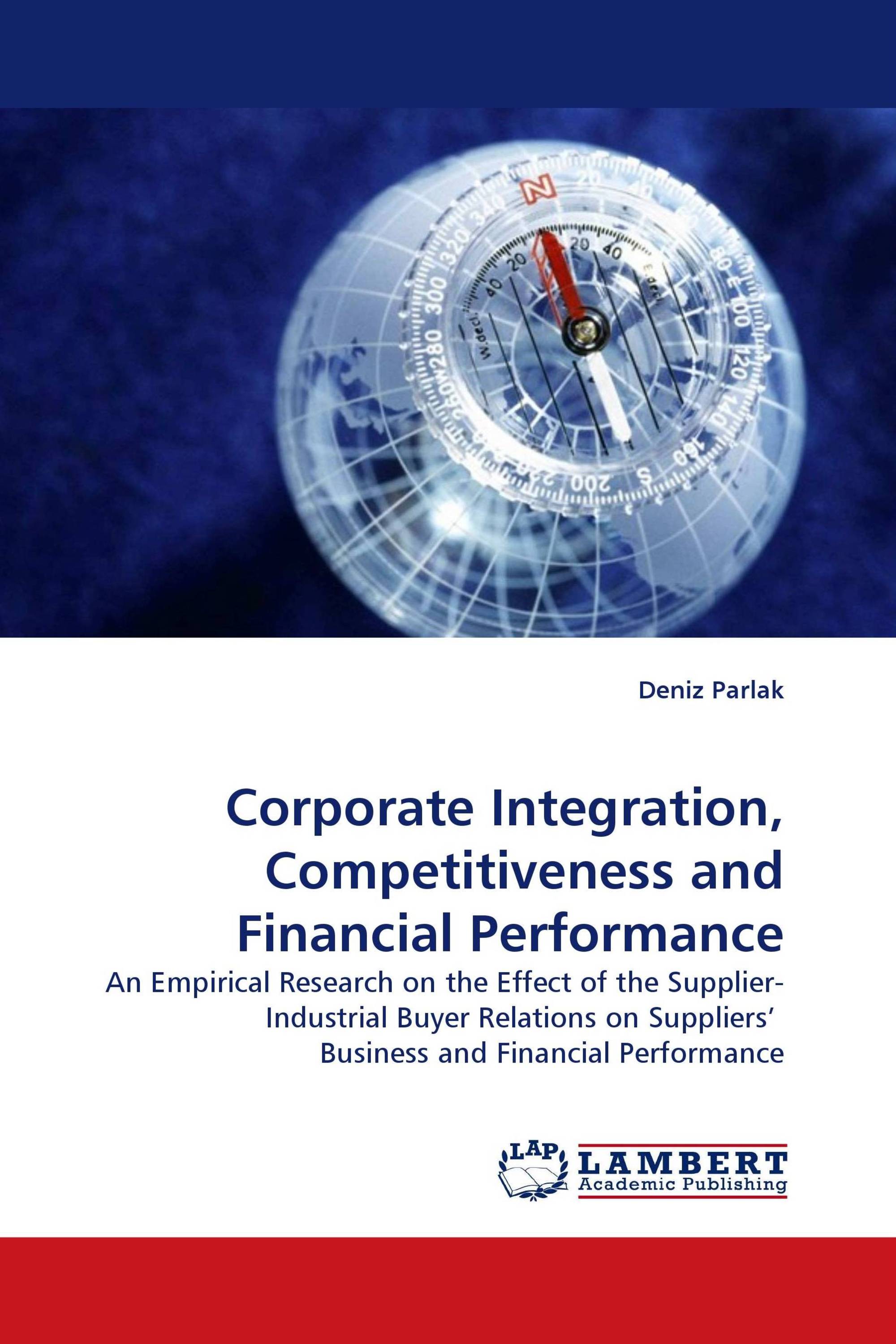 Corporate Integration, Competitiveness and Financial Performance