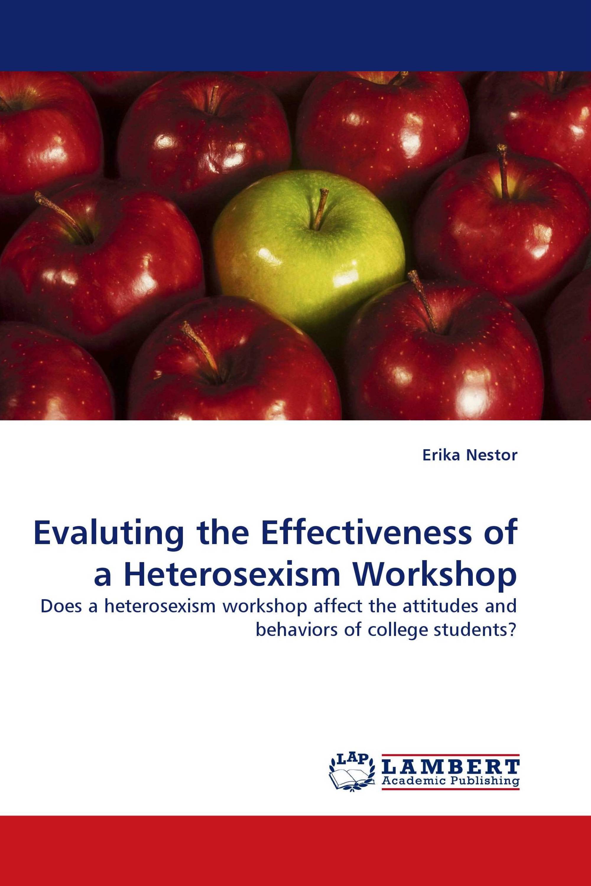 Evaluting the Effectiveness of a Heterosexism Workshop