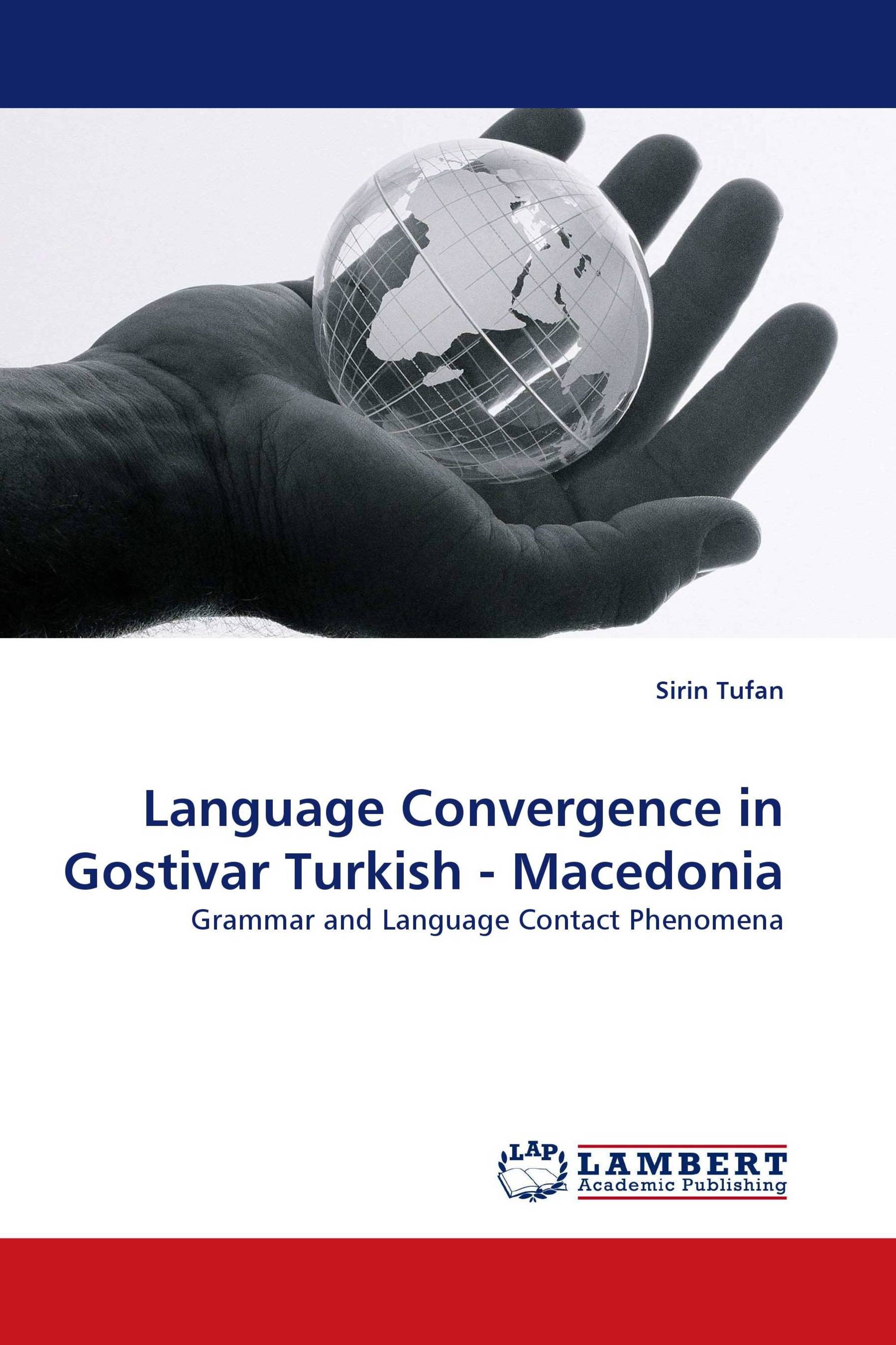 Language Convergence in Gostivar Turkish - Macedonia