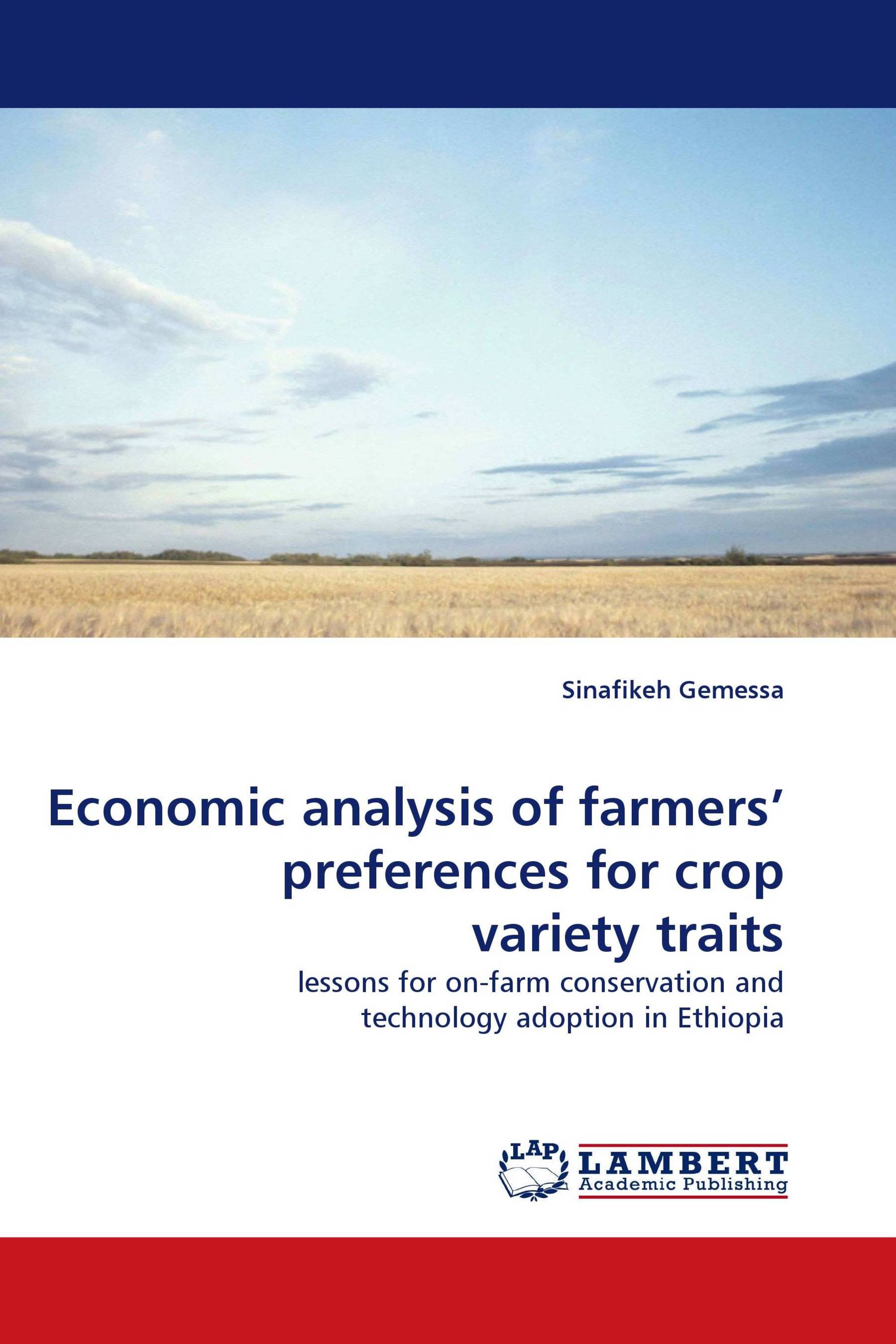 Economic analysis of farmers’ preferences for crop variety traits