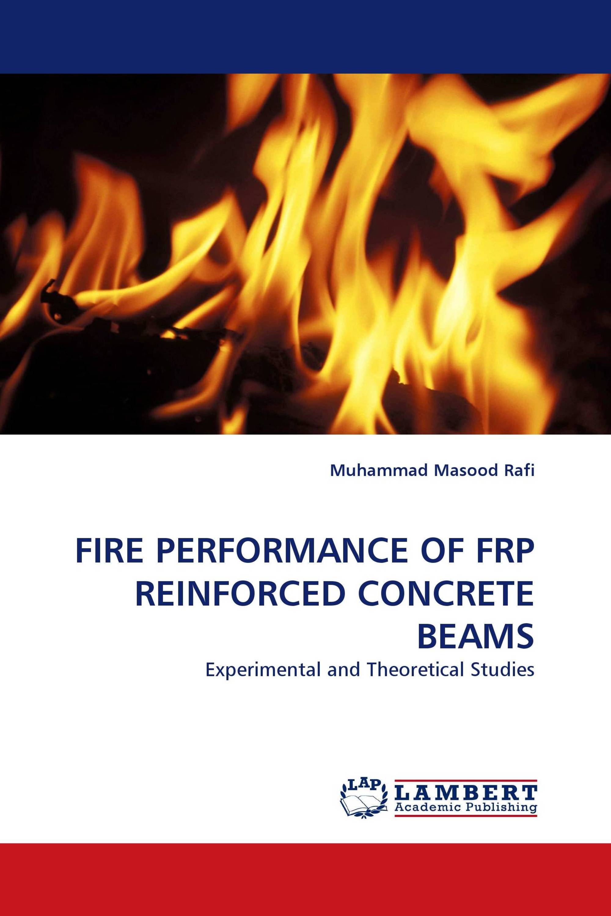 FIRE PERFORMANCE OF FRP REINFORCED CONCRETE BEAMS