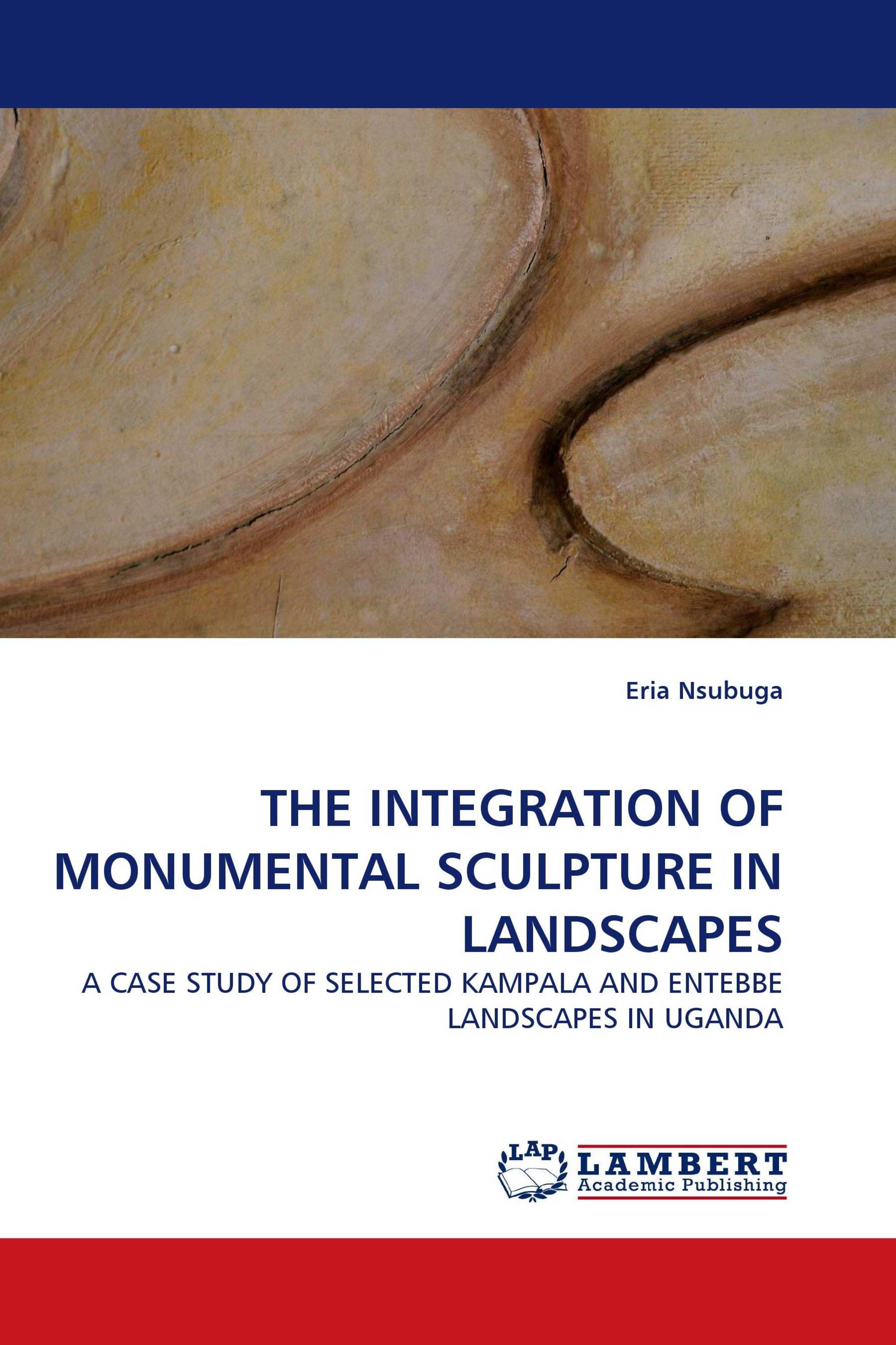 THE INTEGRATION OF MONUMENTAL SCULPTURE IN LANDSCAPES