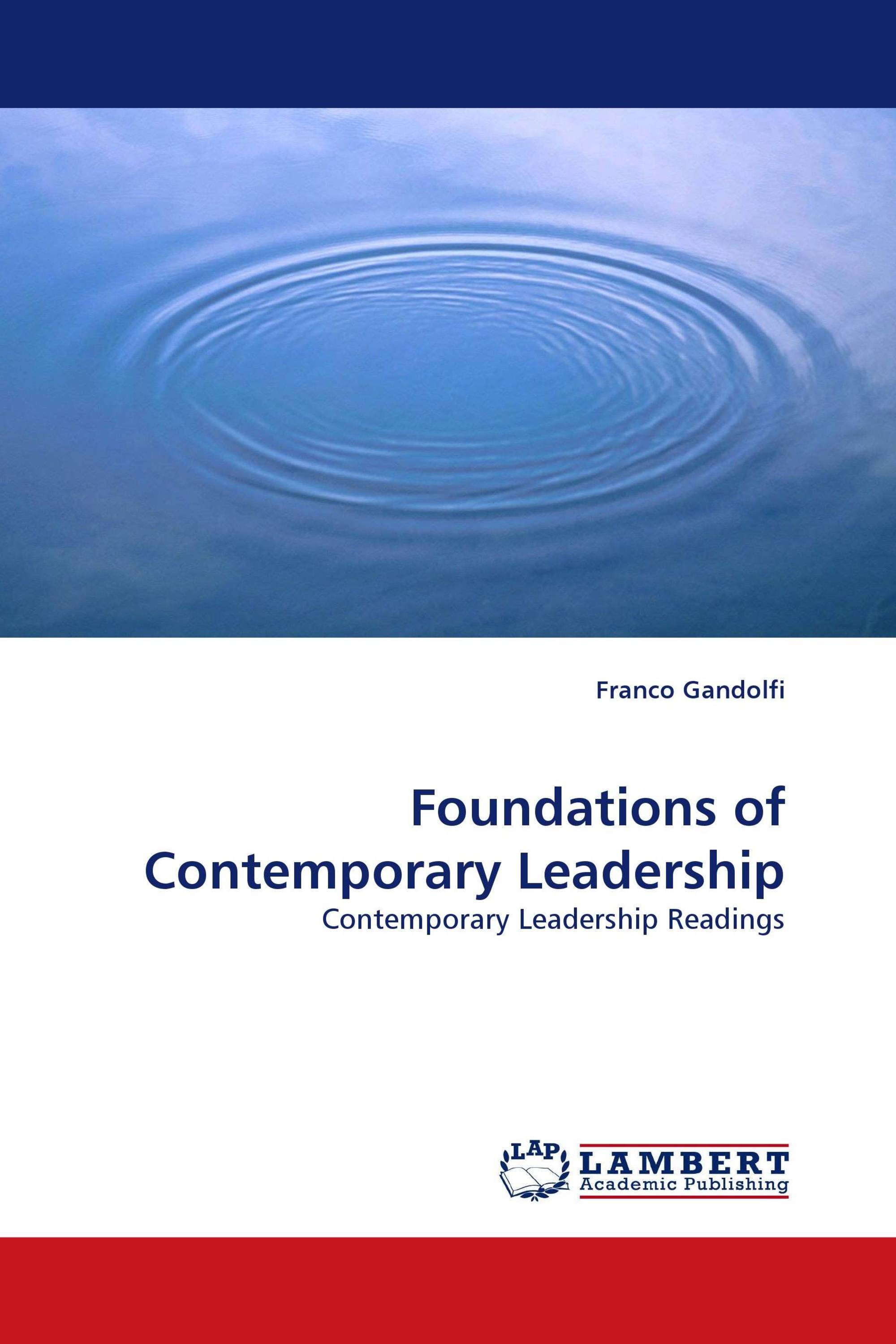 Foundations of Contemporary Leadership