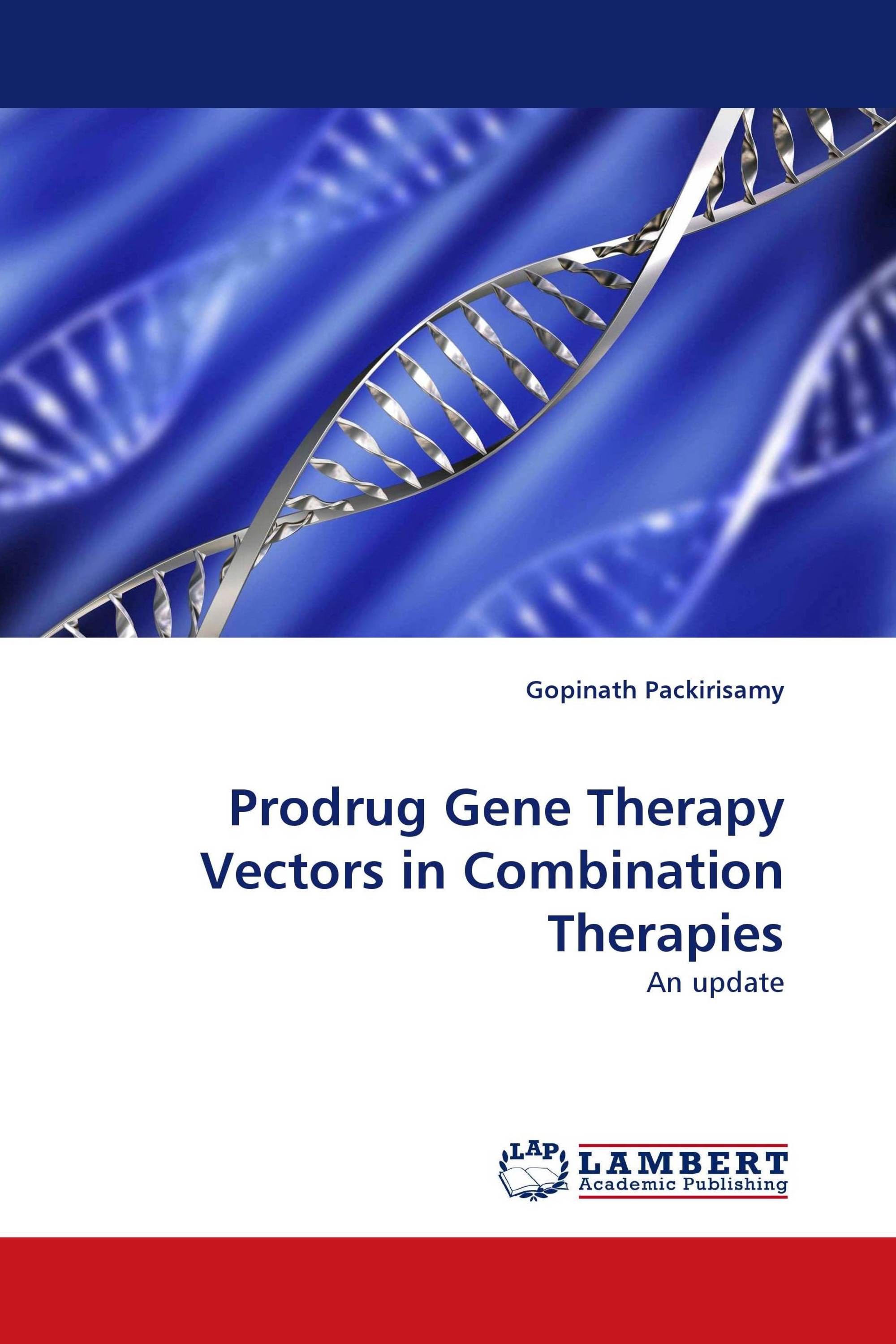 Prodrug Gene Therapy Vectors in Combination Therapies