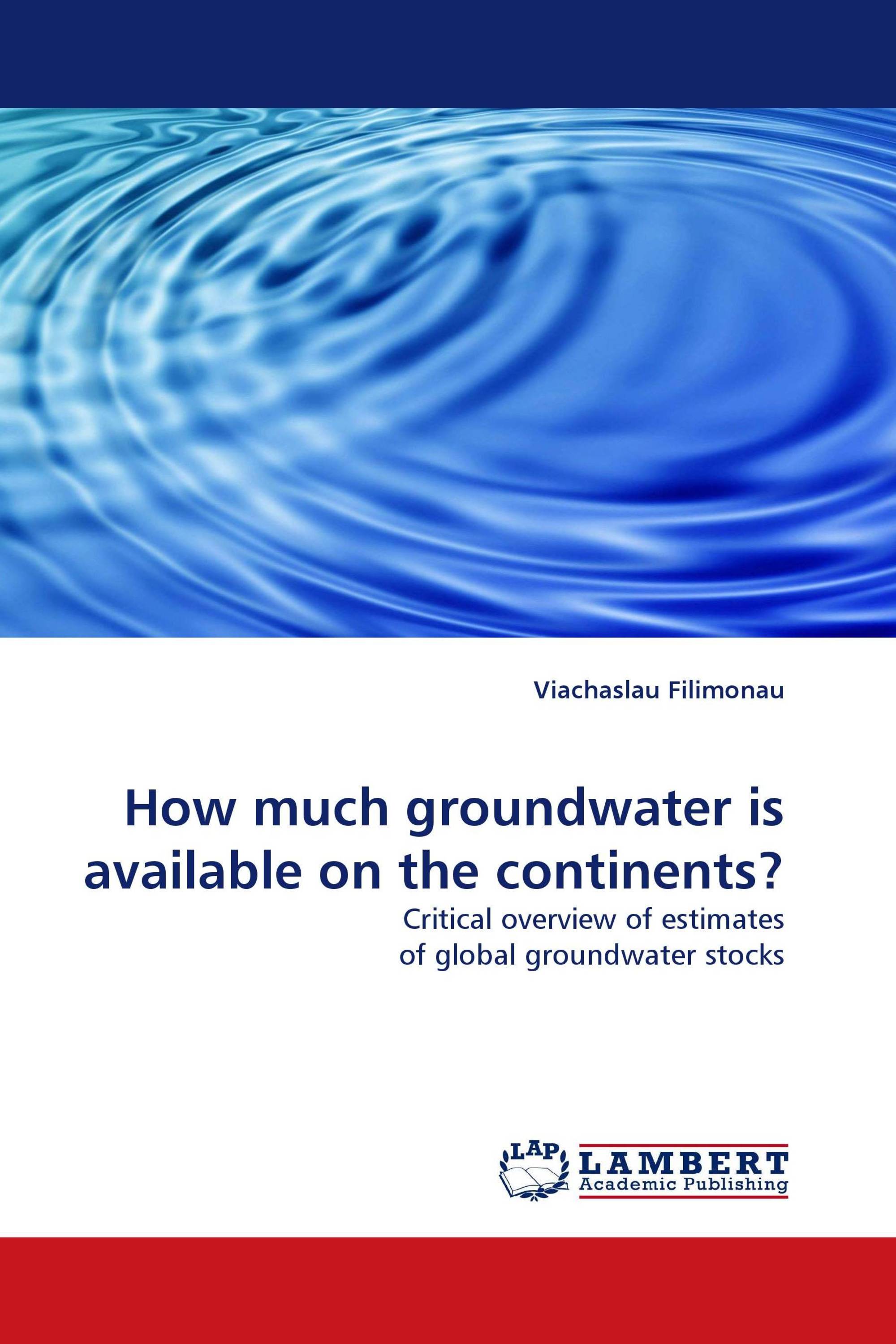 How much groundwater is available on the continents?